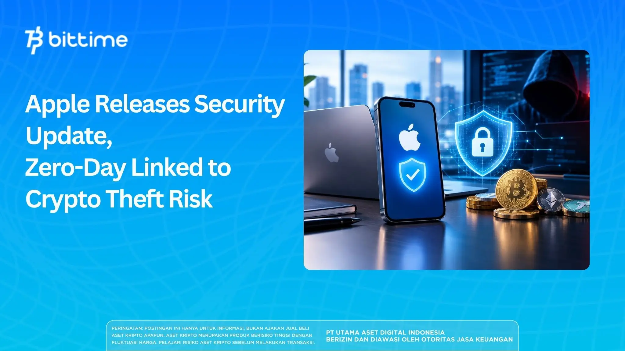 Apple Releases Security Update, Zero-Day Linked to Crypto Theft Risk