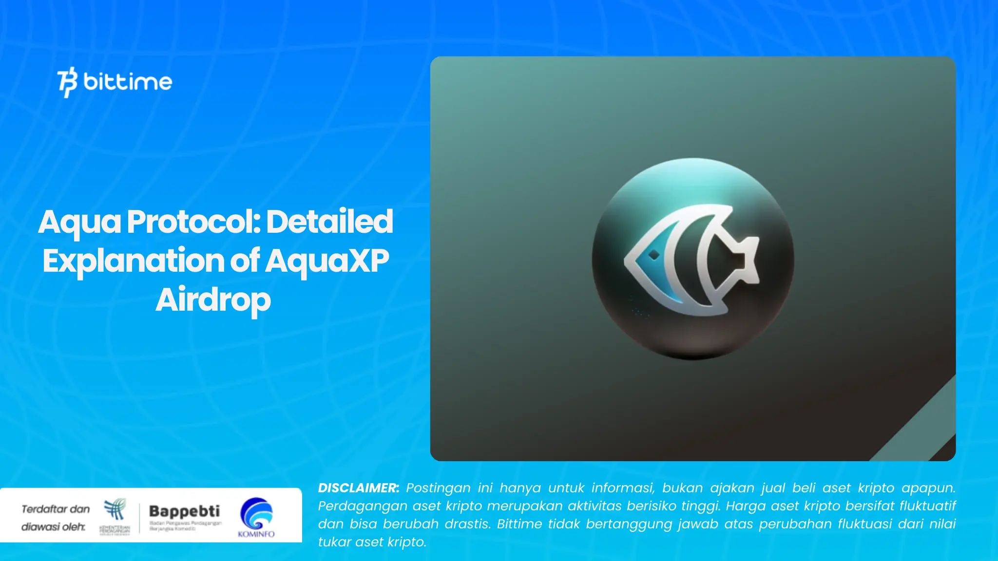 Aqua Protocol Penjelasan Detil Airdrop AquaXP (1).webp