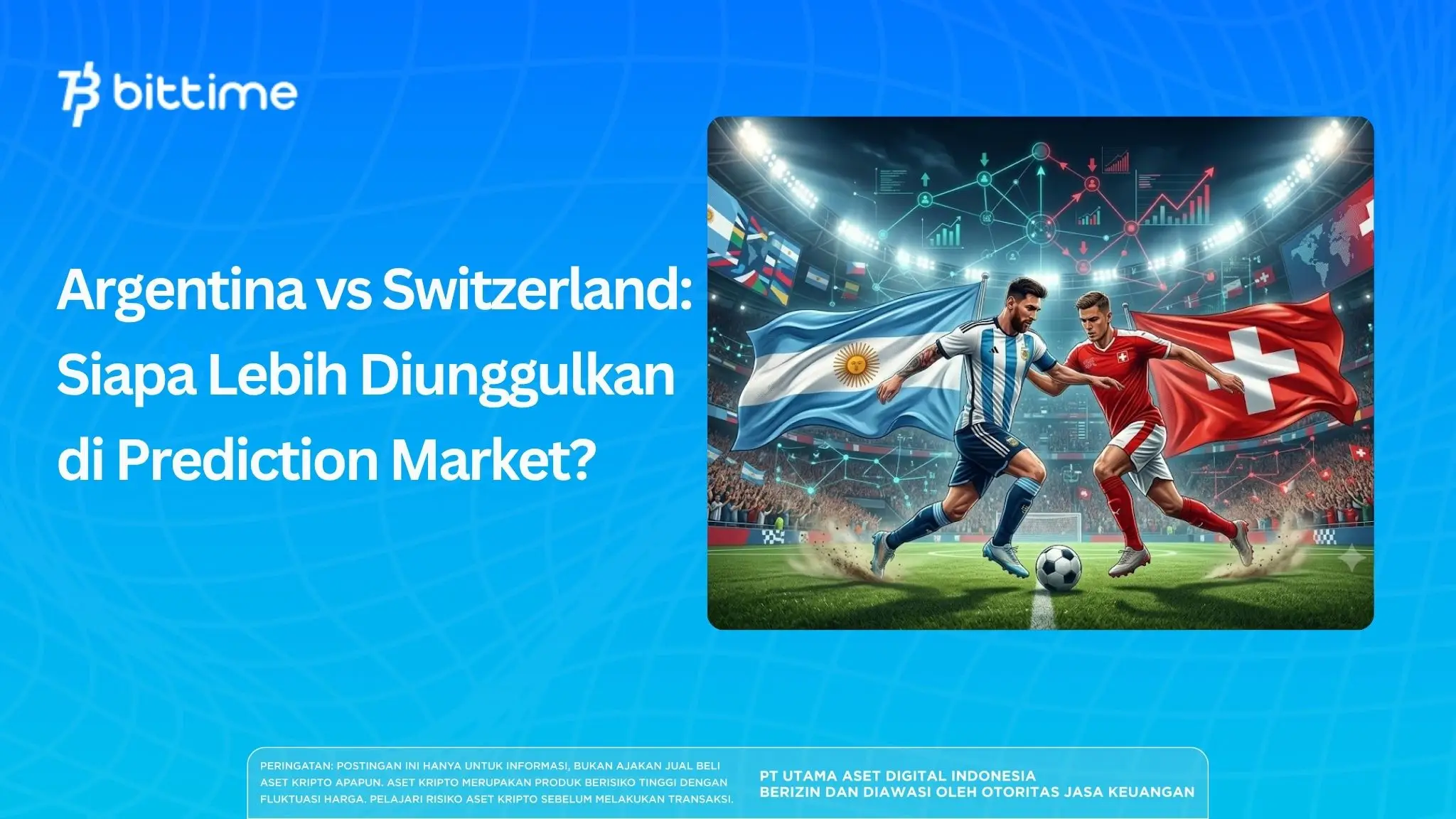 Argentina vs Switzerland: Siapa Lebih Diunggulkan di Prediction Market?