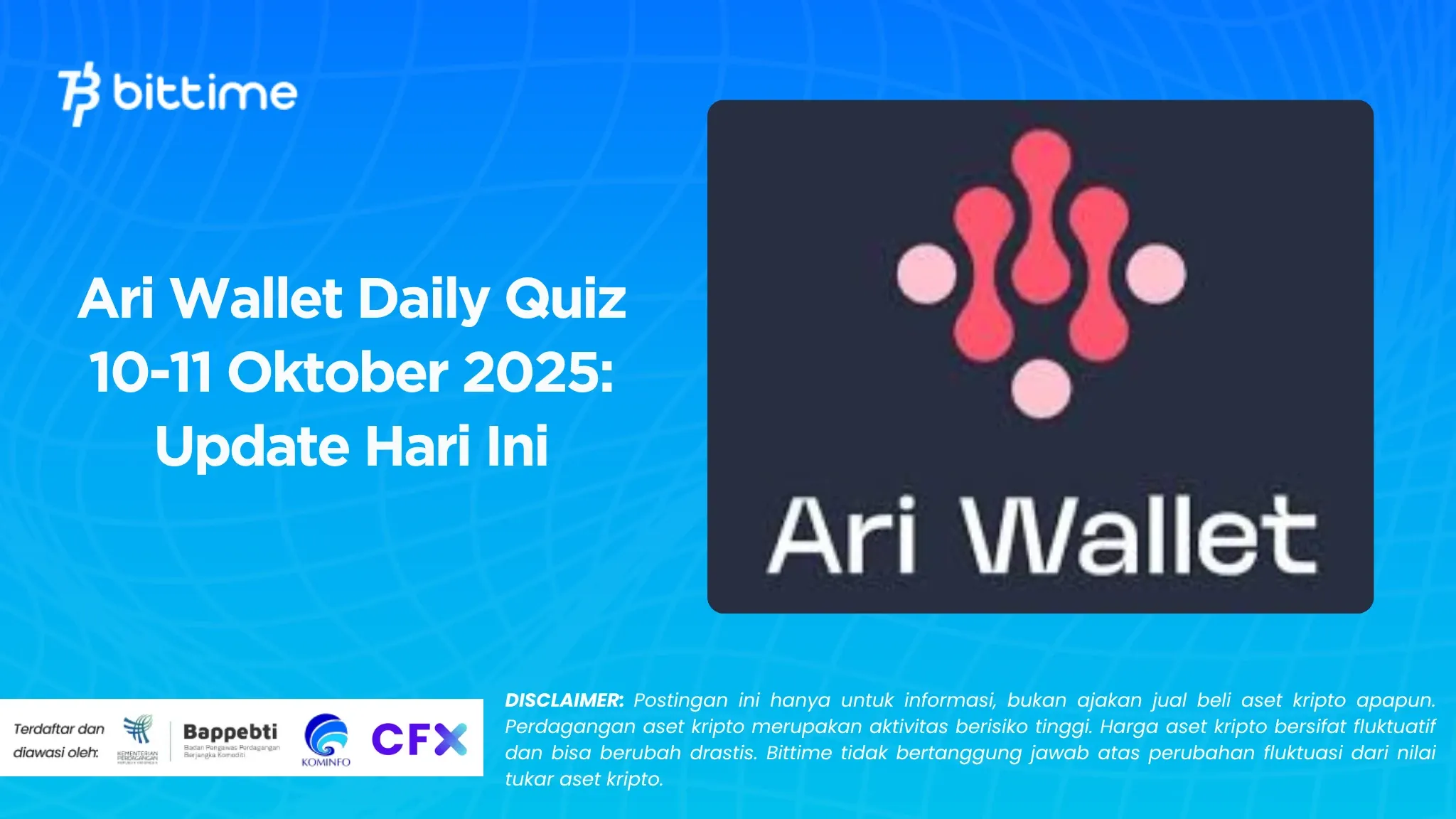 Ari Wallet Daily Quiz 10-11 Oktober 2025: Update Hari Ini
