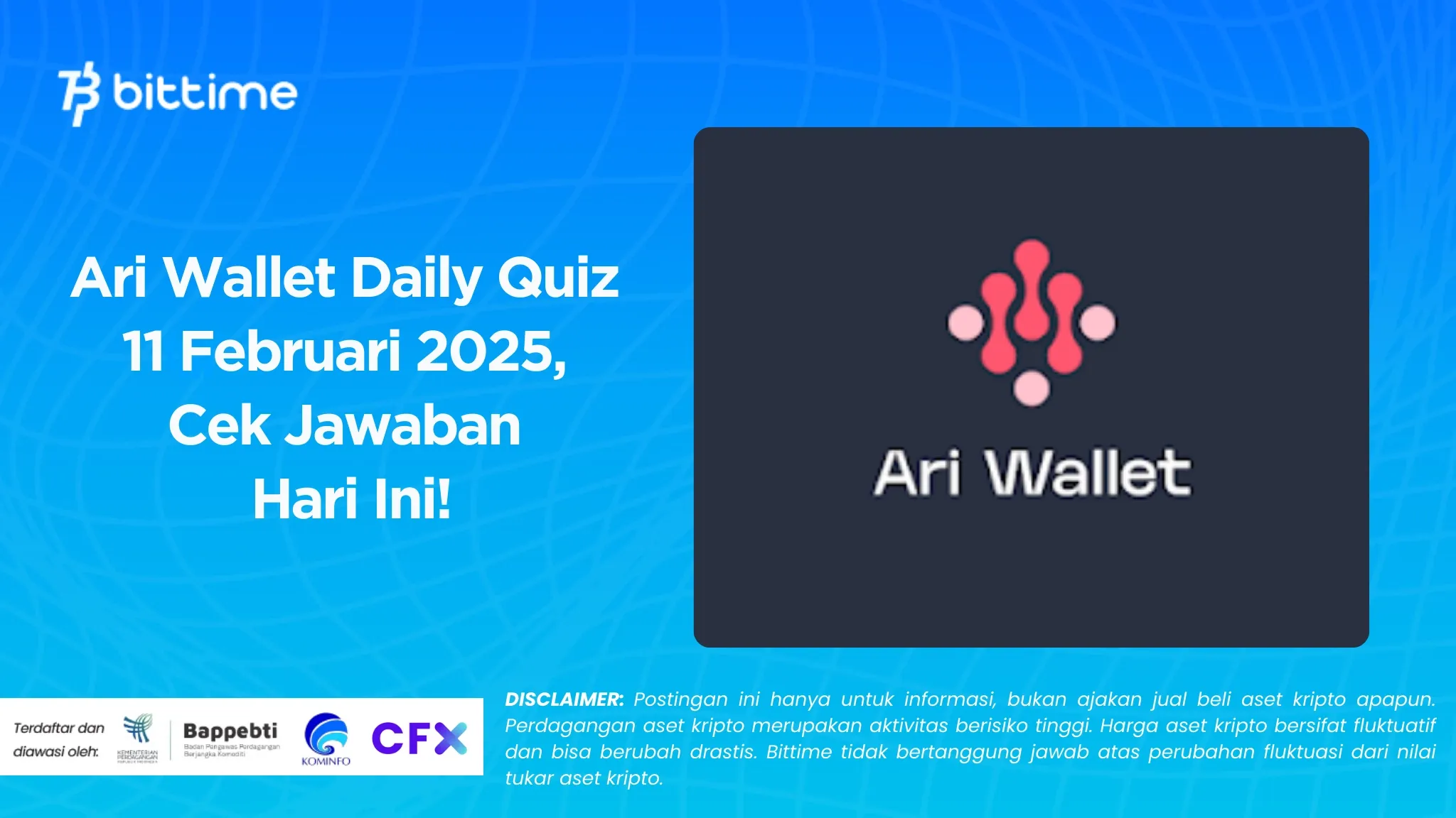 Ari Wallet Daily Quiz 11 Februari 2025
