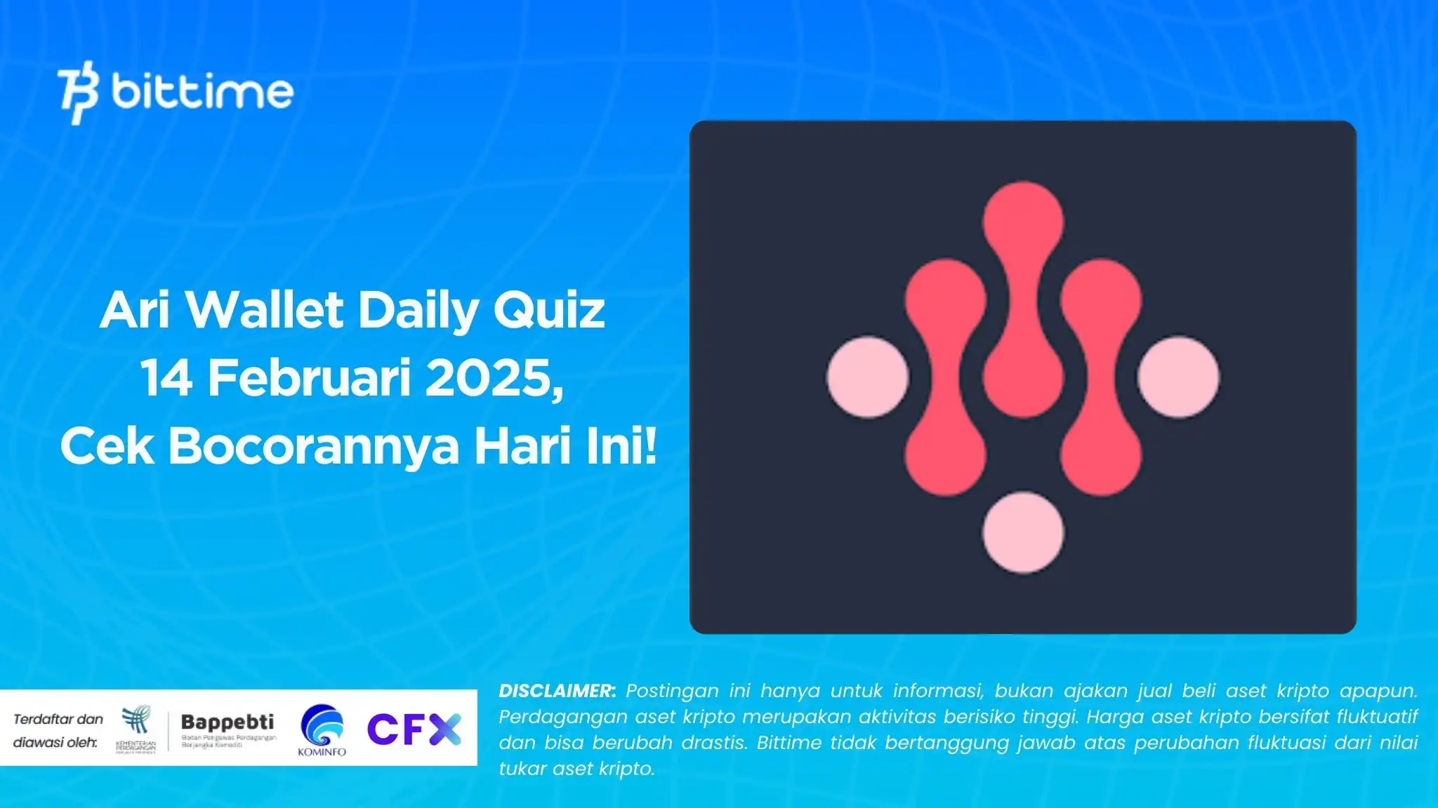 Ari Wallet Daily Quiz 14 Februari 2025, Cek Bocorannya Hari Ini!.webp