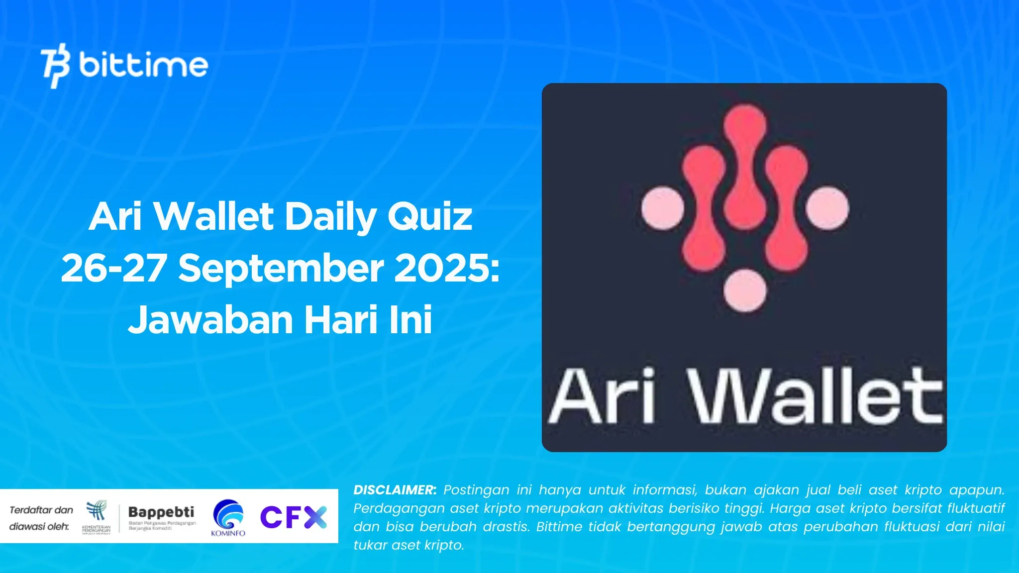 Ari Wallet Daily Quiz 26-27 September 2025: Jawaban Hari Ini