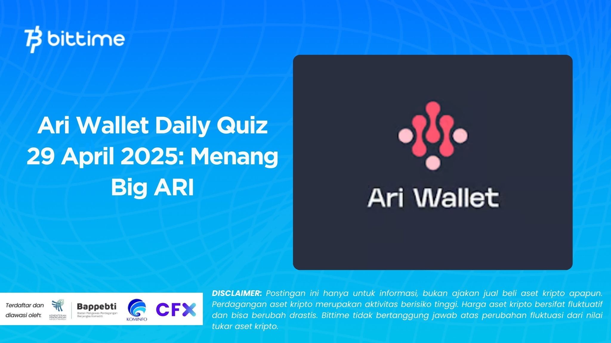 Ari Wallet Daily Quiz 29 April 2025: Menang Big ARI