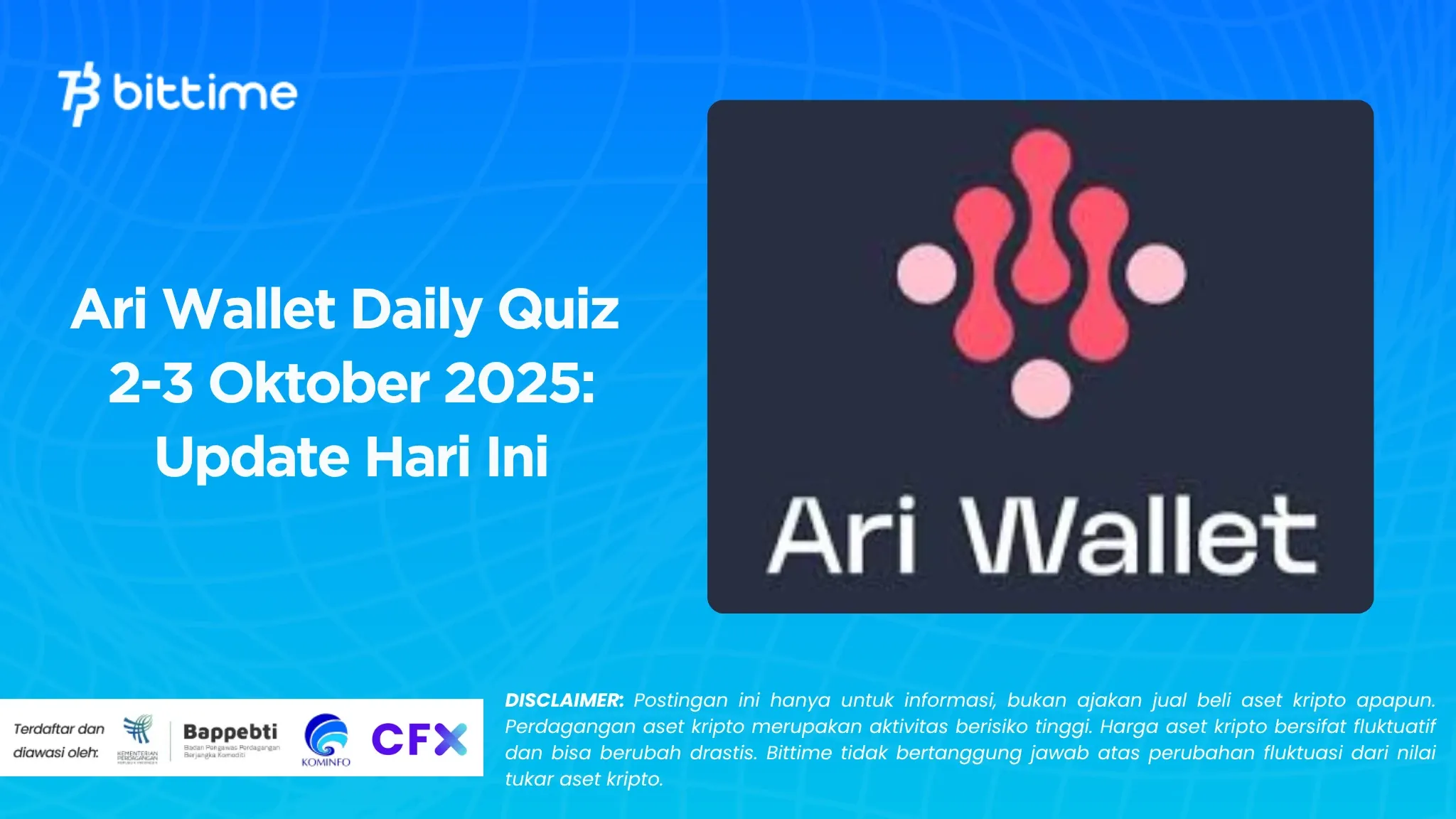 Ari Wallet Daily Quiz 2-3 Oktober 2025: Update Hari Ini