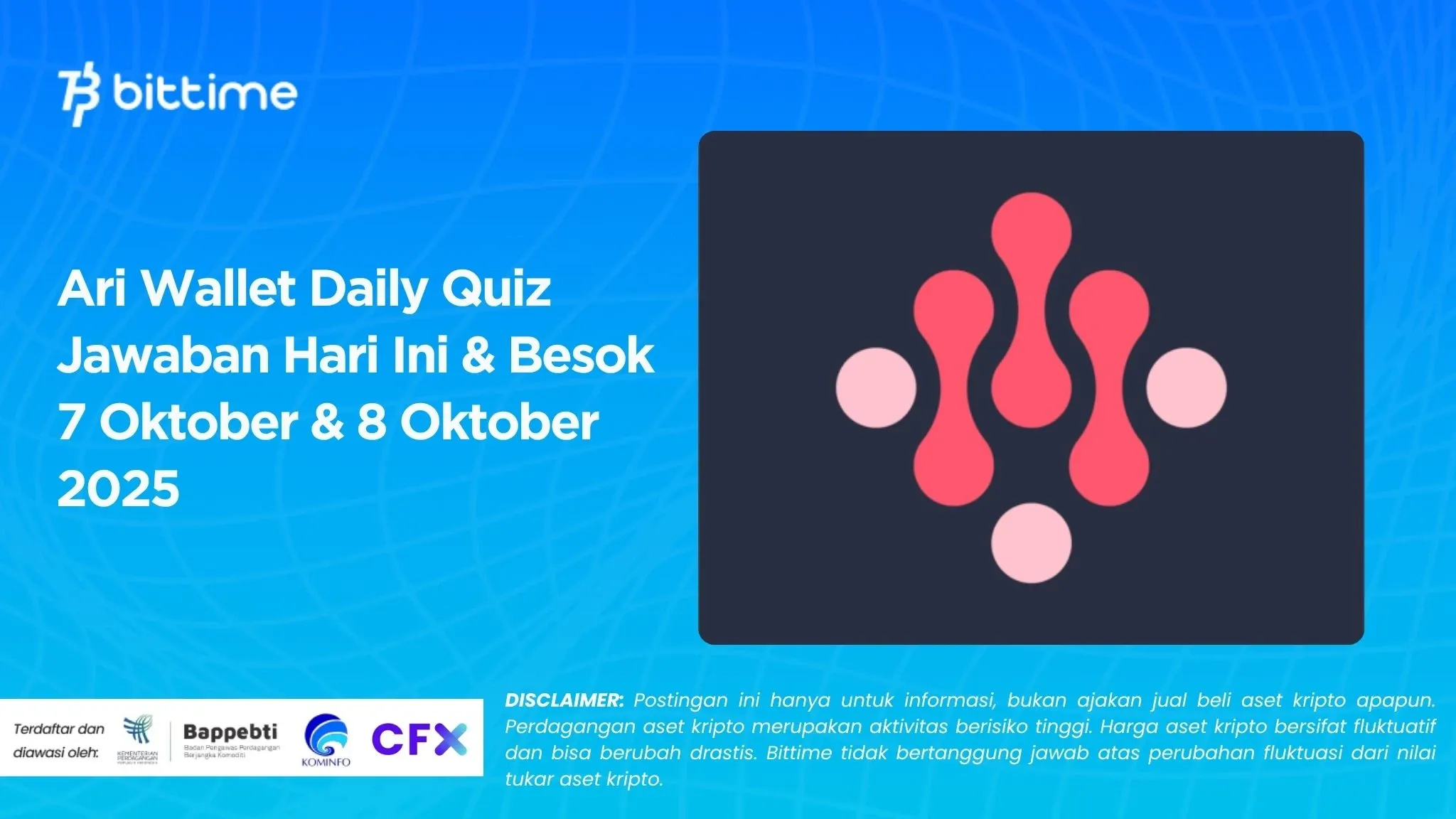 Ari Wallet Daily Quiz Jawaban Hari Ini & Besok 7 Oktober & 8 Oktober 2025
