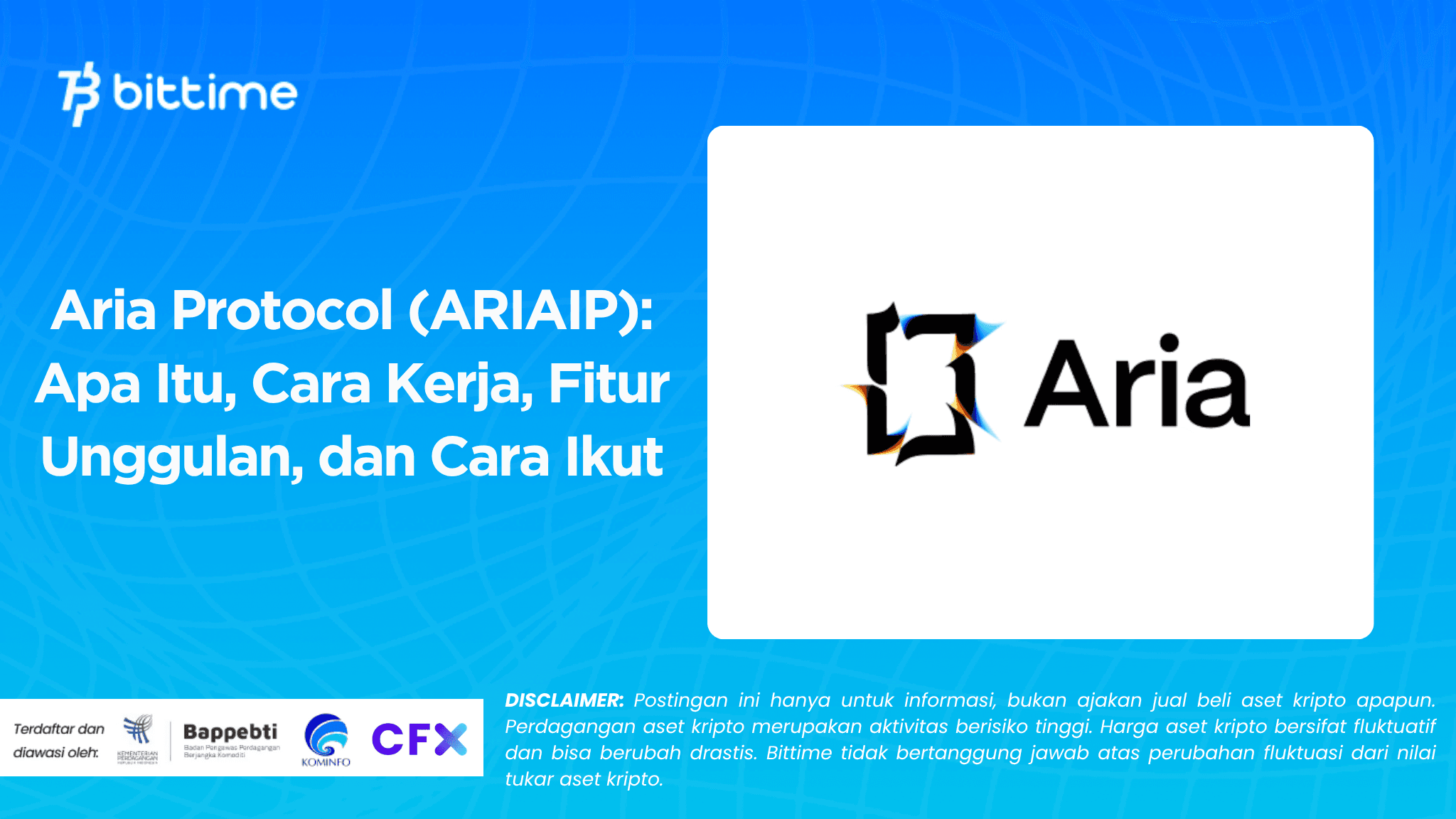 Aria Protocol (ARIAIP): Apa Itu, Cara Kerja, Fitur Unggulan, dan Cara Ikut