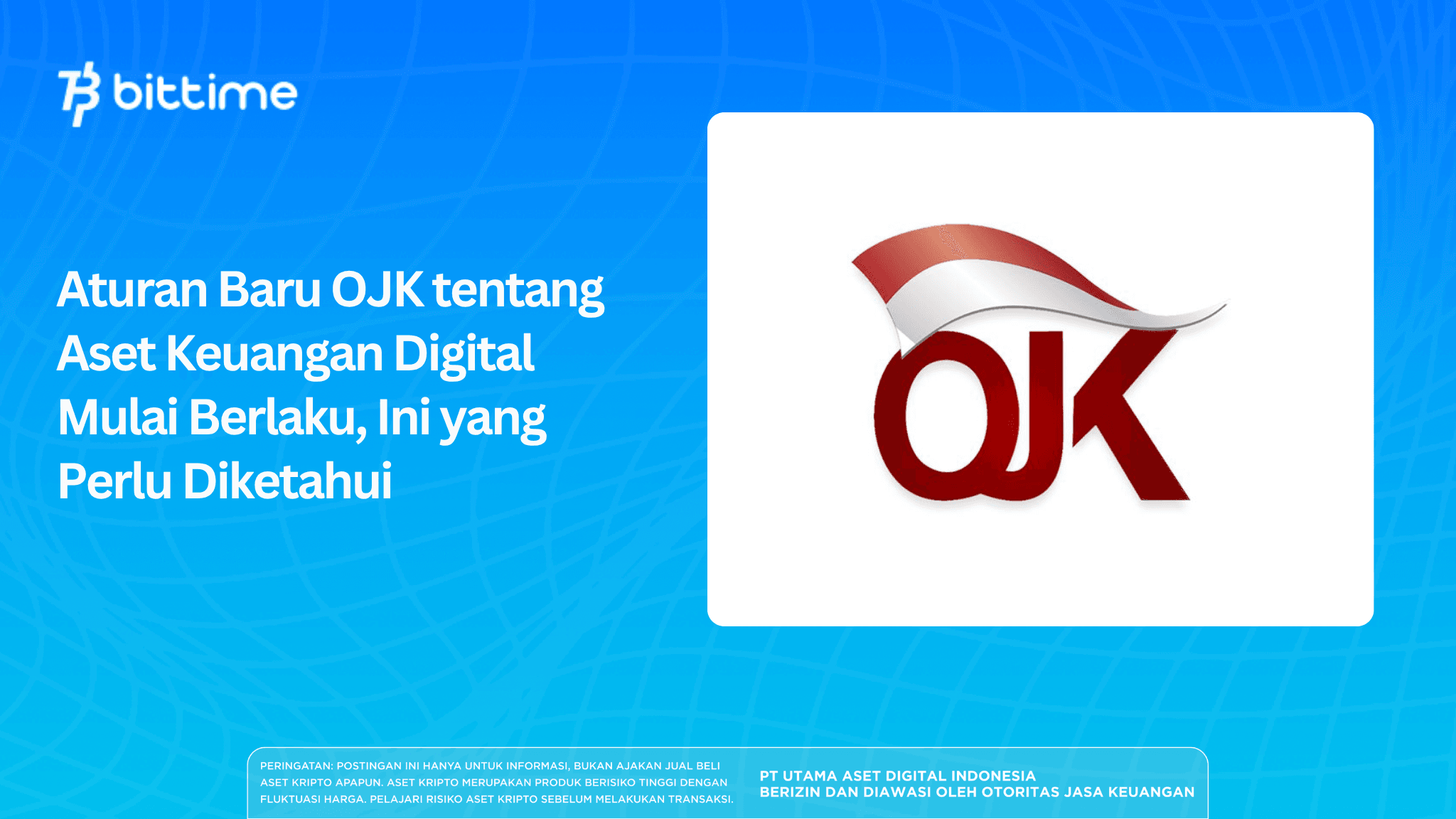 New OJK Regulation on Digital Financial Assets Takes Effect – What You Need to Know