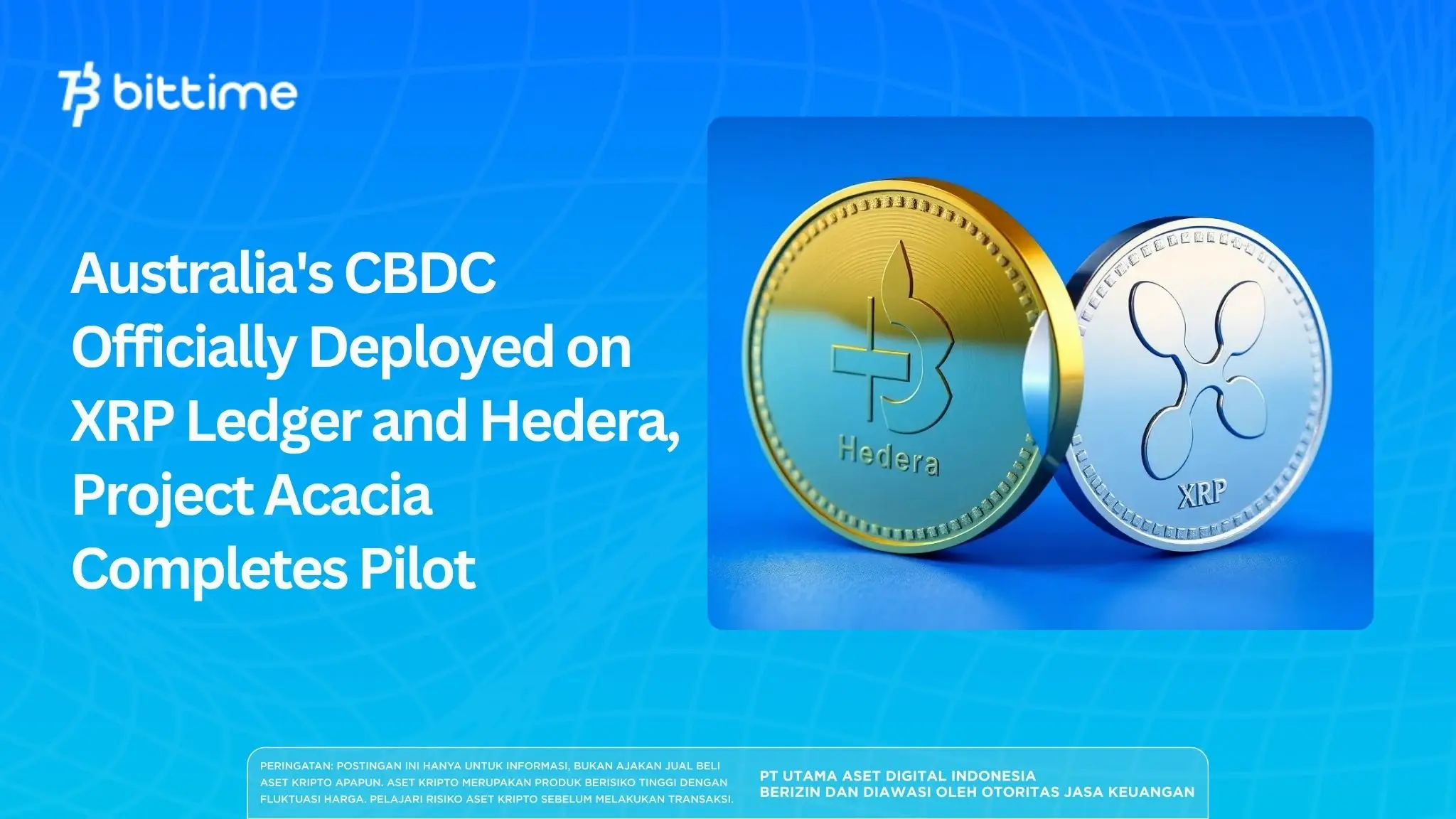 Australia's CBDC Officially Deployed on XRP Ledger and Hedera, Project Acacia Completes Pilot.webp