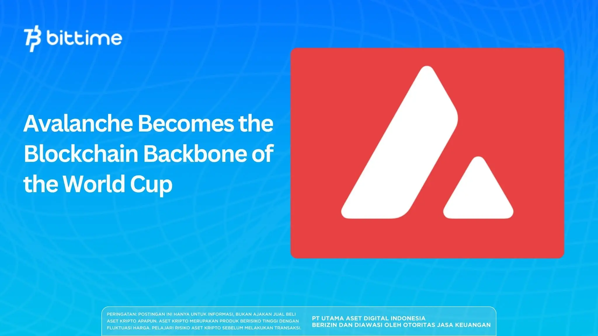 Avalanche Becomes the Blockchain Backbone of the World Football Championship