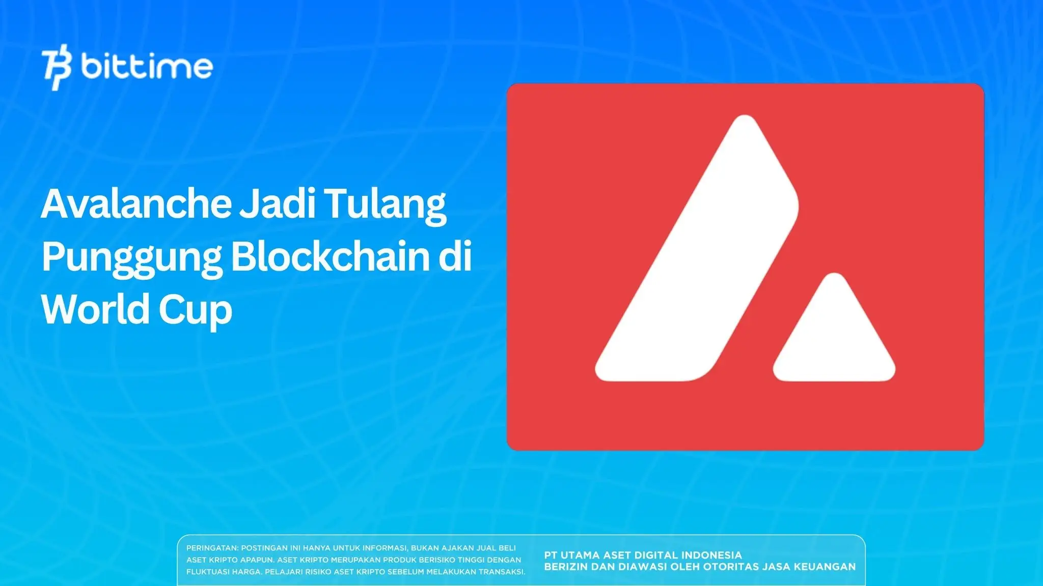 Avalanche Jadi Tulang Punggung Blockchain World Cup .webp