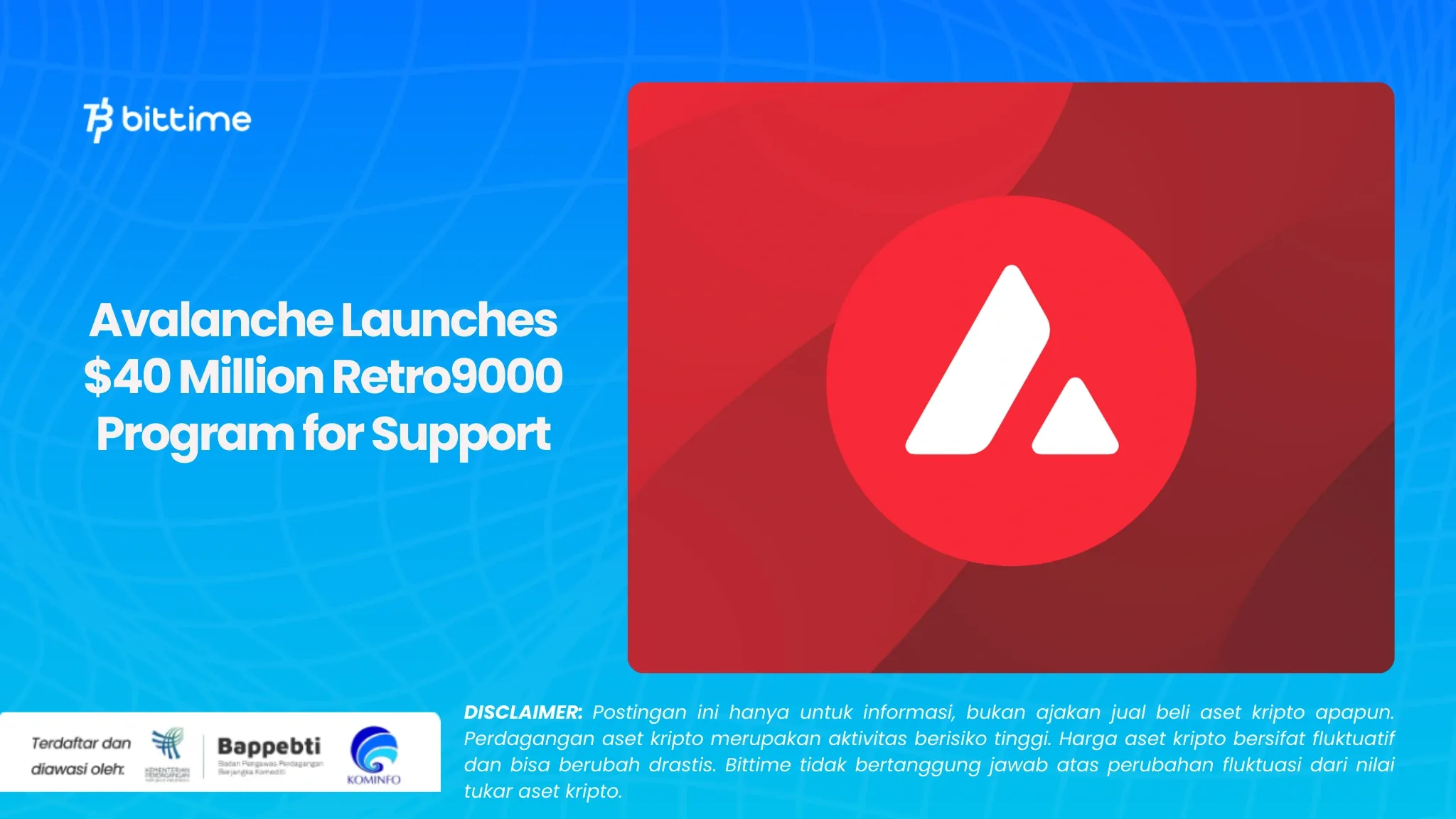 Avalanche Luncurkan Program Retro9000 $40 Juta untuk Dukungan (1).webp