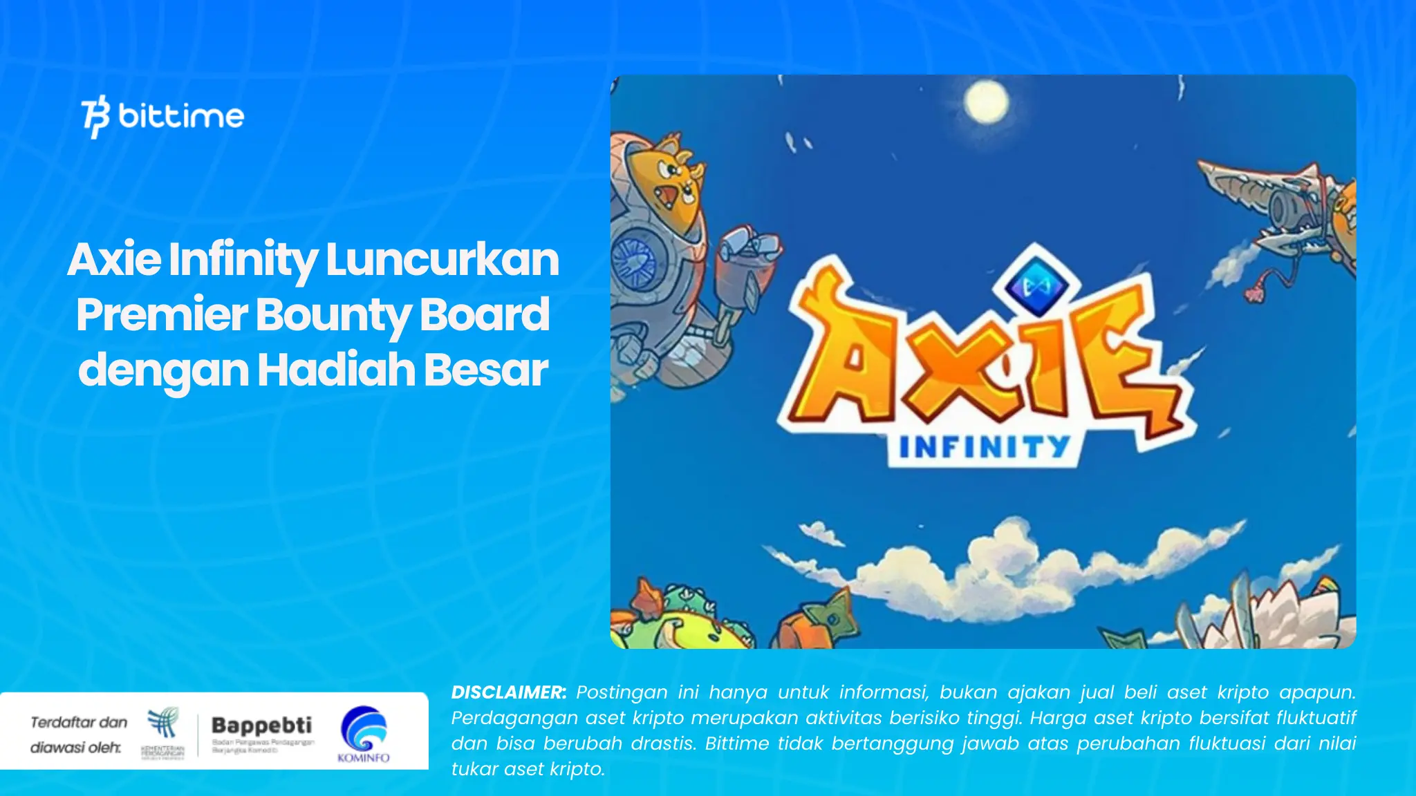 Axie Infinity Luncurkan Premier Bounty Board dengan Hadiah Besar