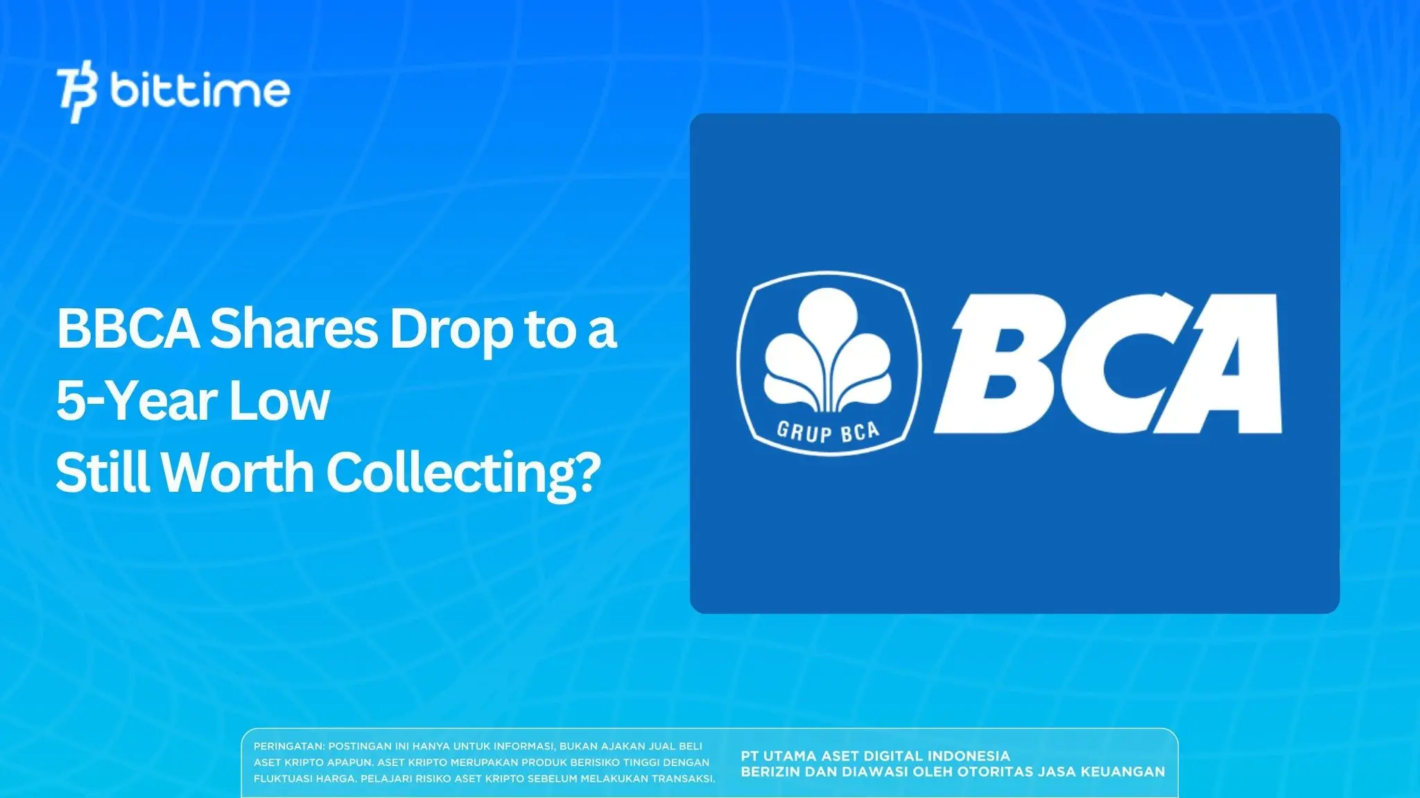BBCA Shares Drop to a 5-Year Low, Still Worth Collecting.webp