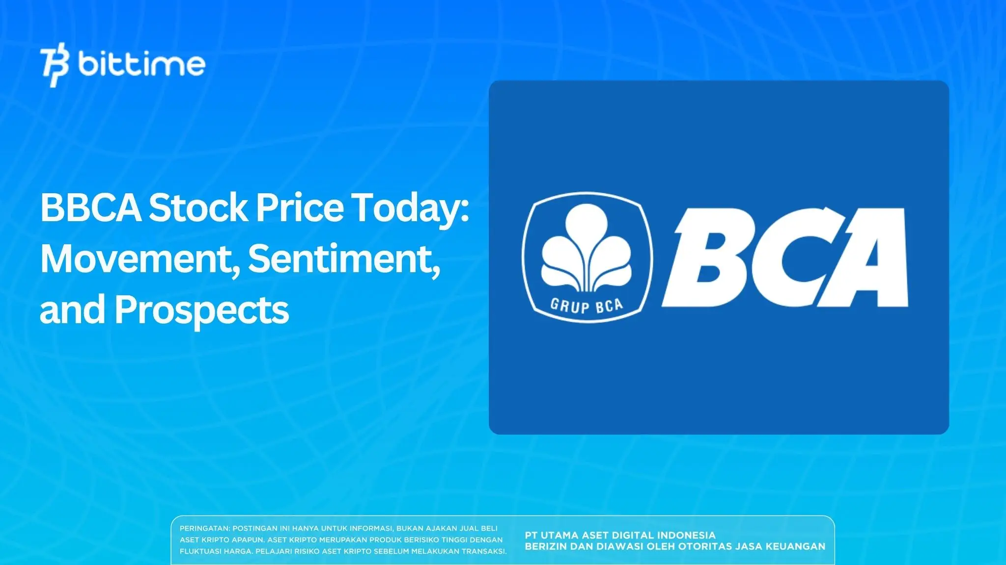 BBCA Stock Price Today: Movement, Sentiment, and Prospects