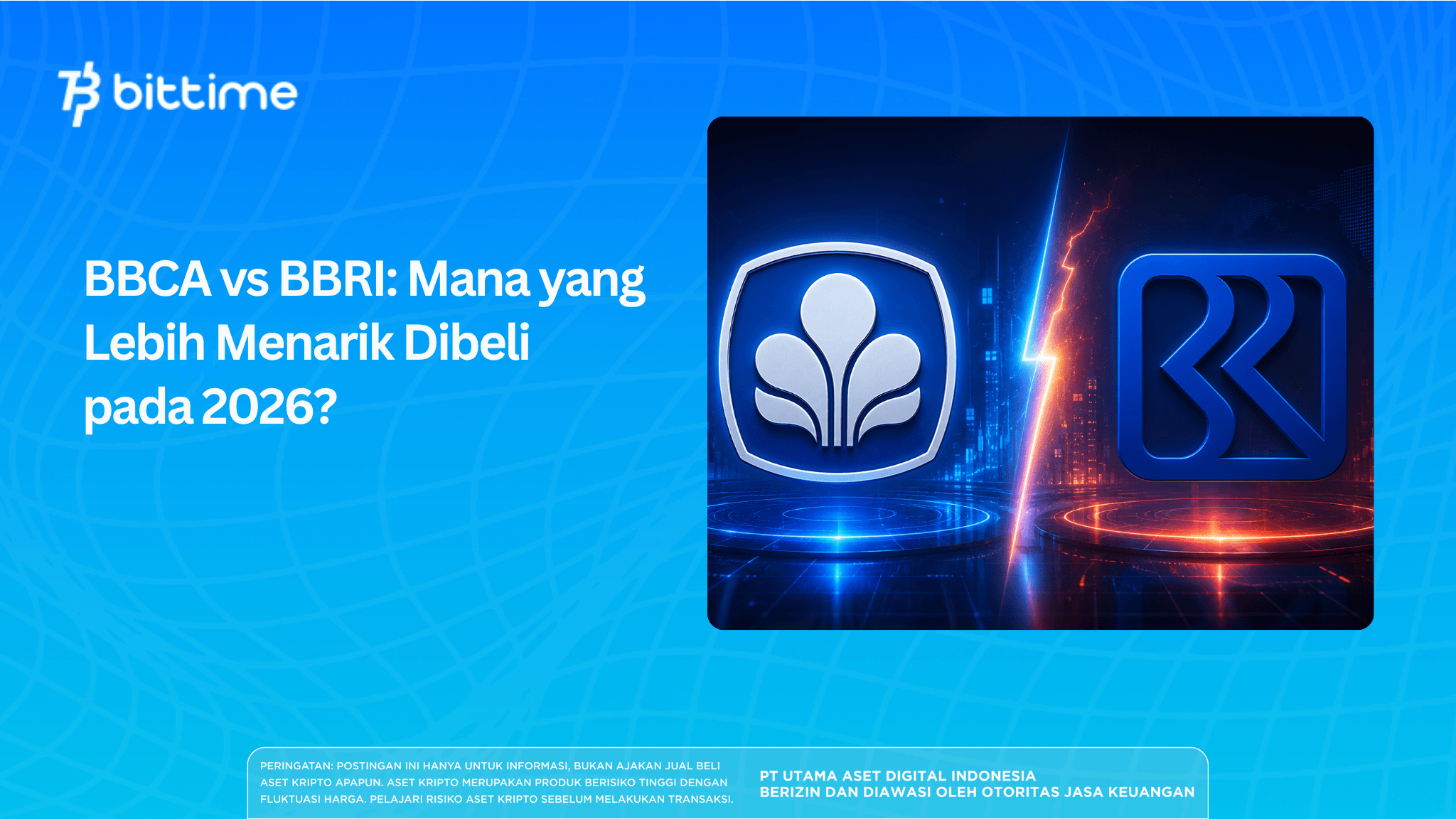 BBCA vs BBRI: Mana Lebih Menarik Dibeli pada 2026?