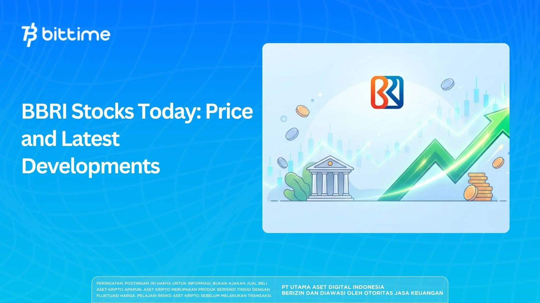 BBRI Stocks Today: Price and Latest Developments