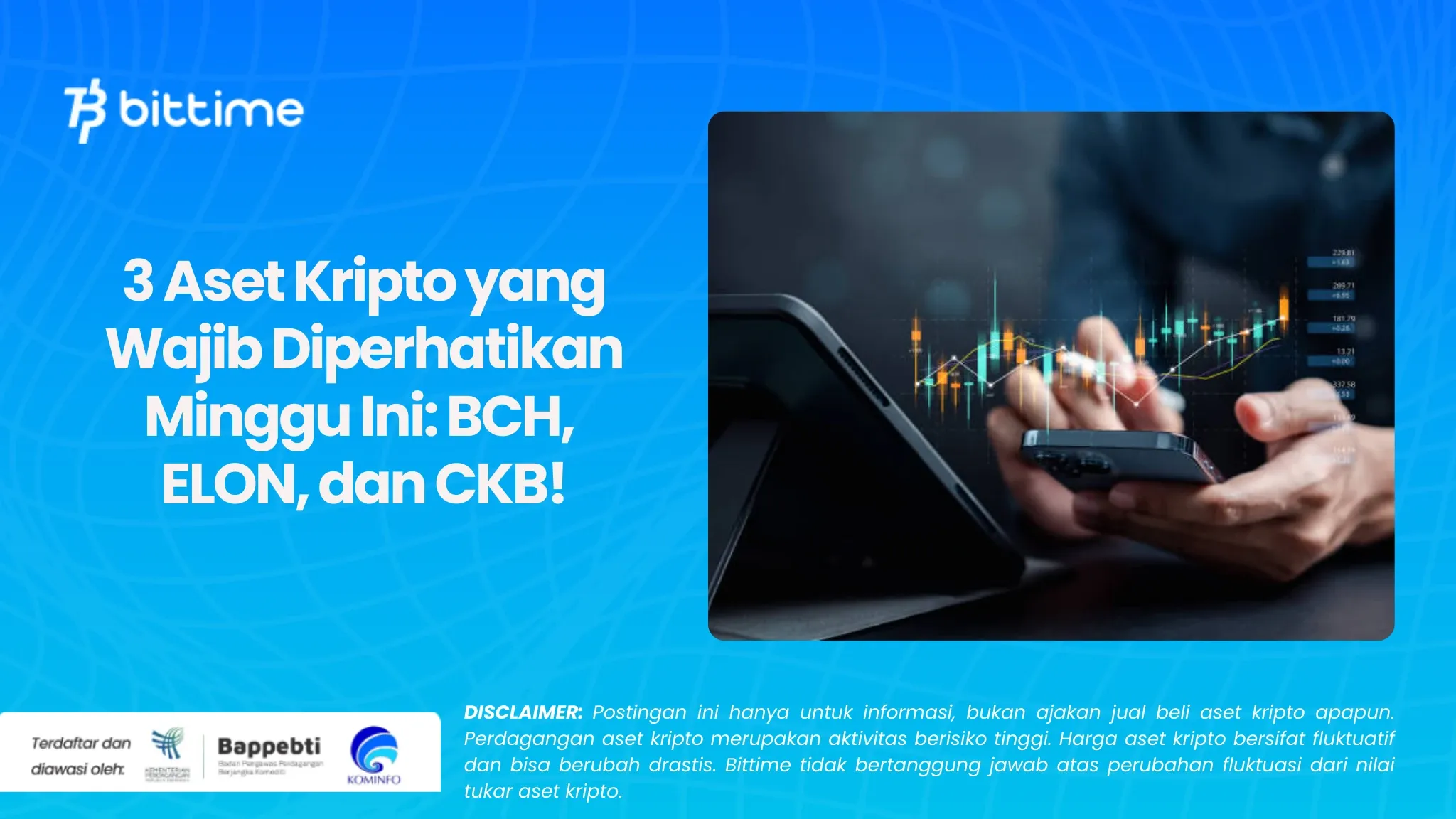 BCH, ELON, dan CKB