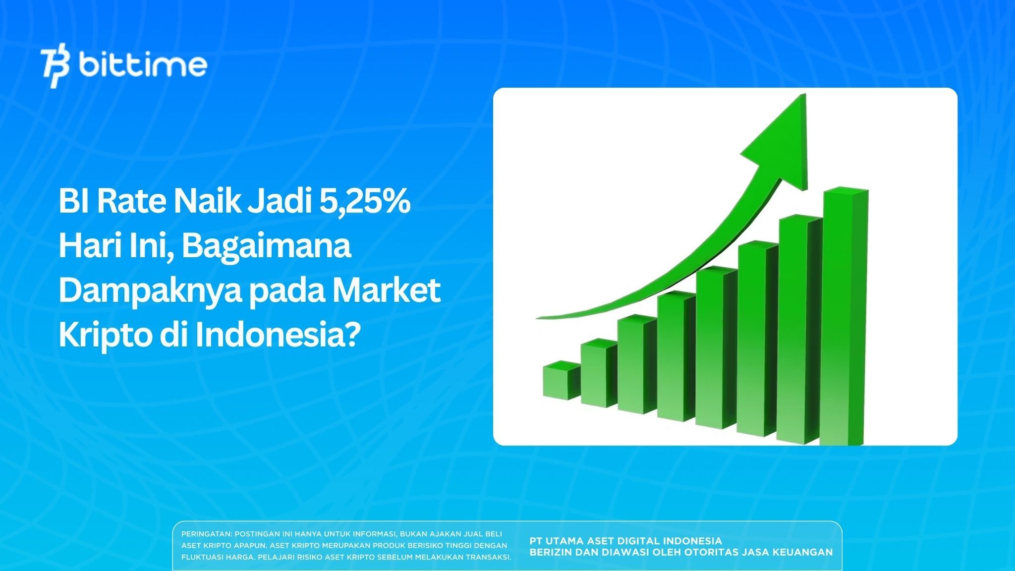 BI Rate Naik Jadi 5,25% Hari Ini, Bagaimana Dampaknya pada Market Kripto di Indonesia?