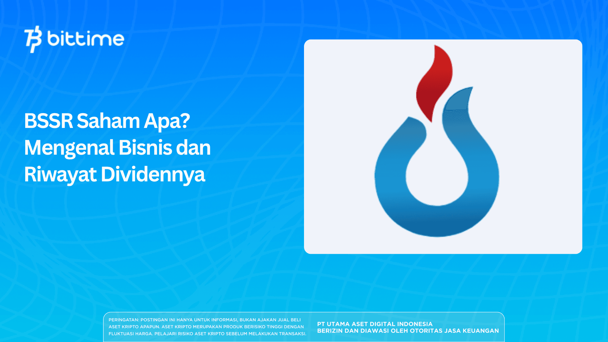 BSSR Saham Apa? Mengenal Bisnis dan Riwayat Dividennya
