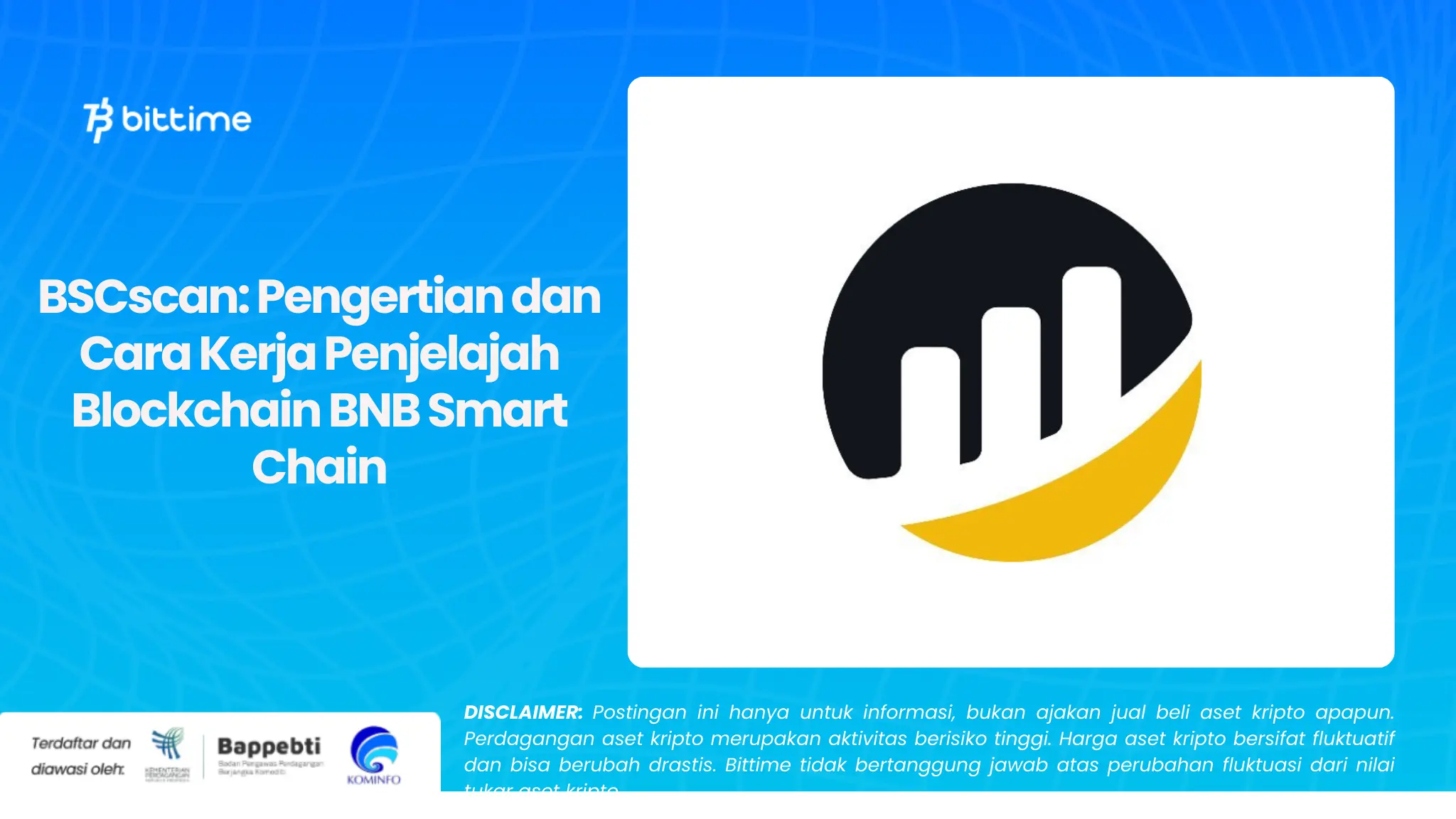 BSCscan Pengertian dan Cara Kerja Penjelajah Blockchain BNB Smart Chain.webp