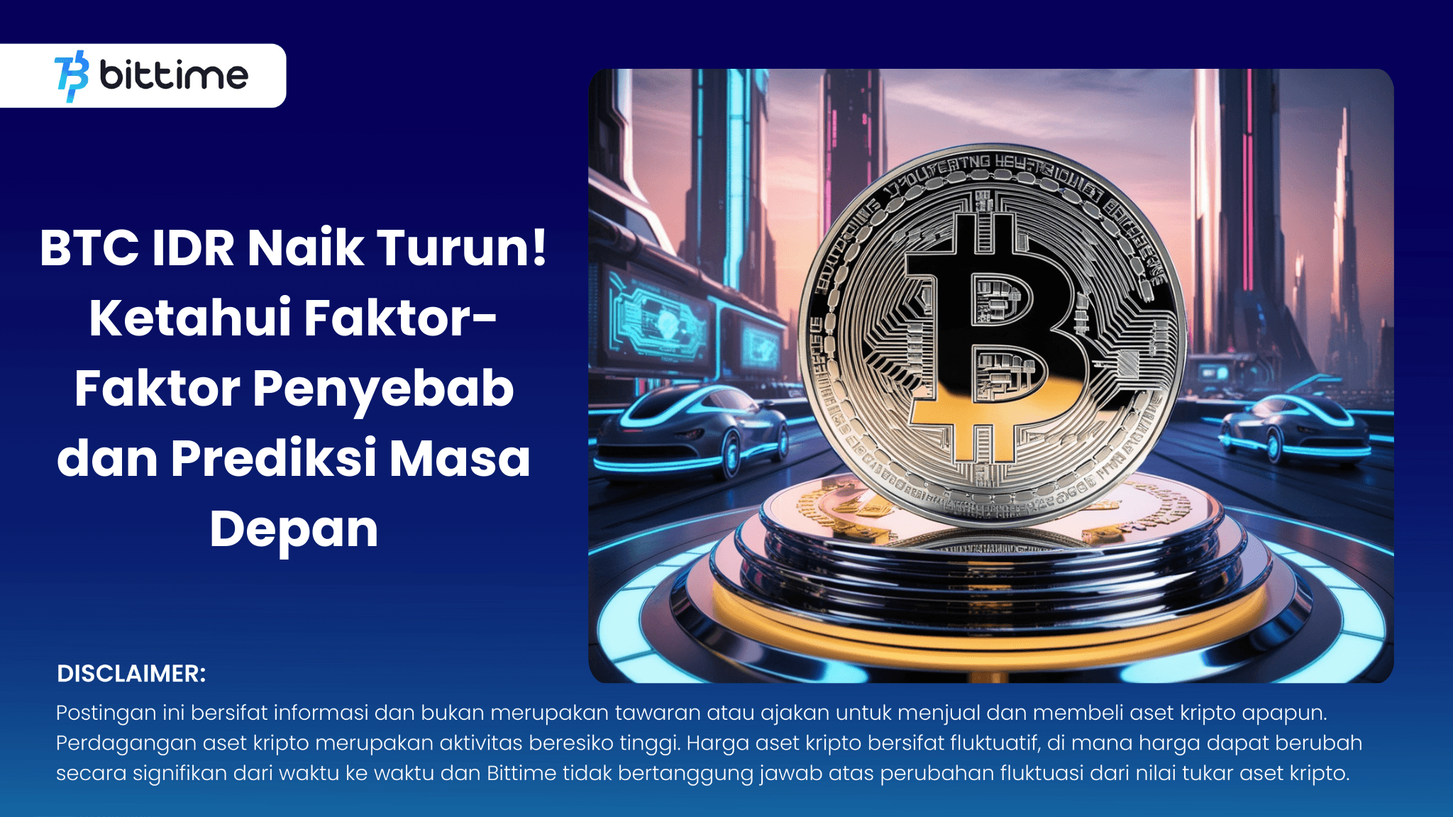 BTC IDR Naik Turun! Ketahui Faktor-Faktor Penyebab dan Prediksi Masa Depan .png