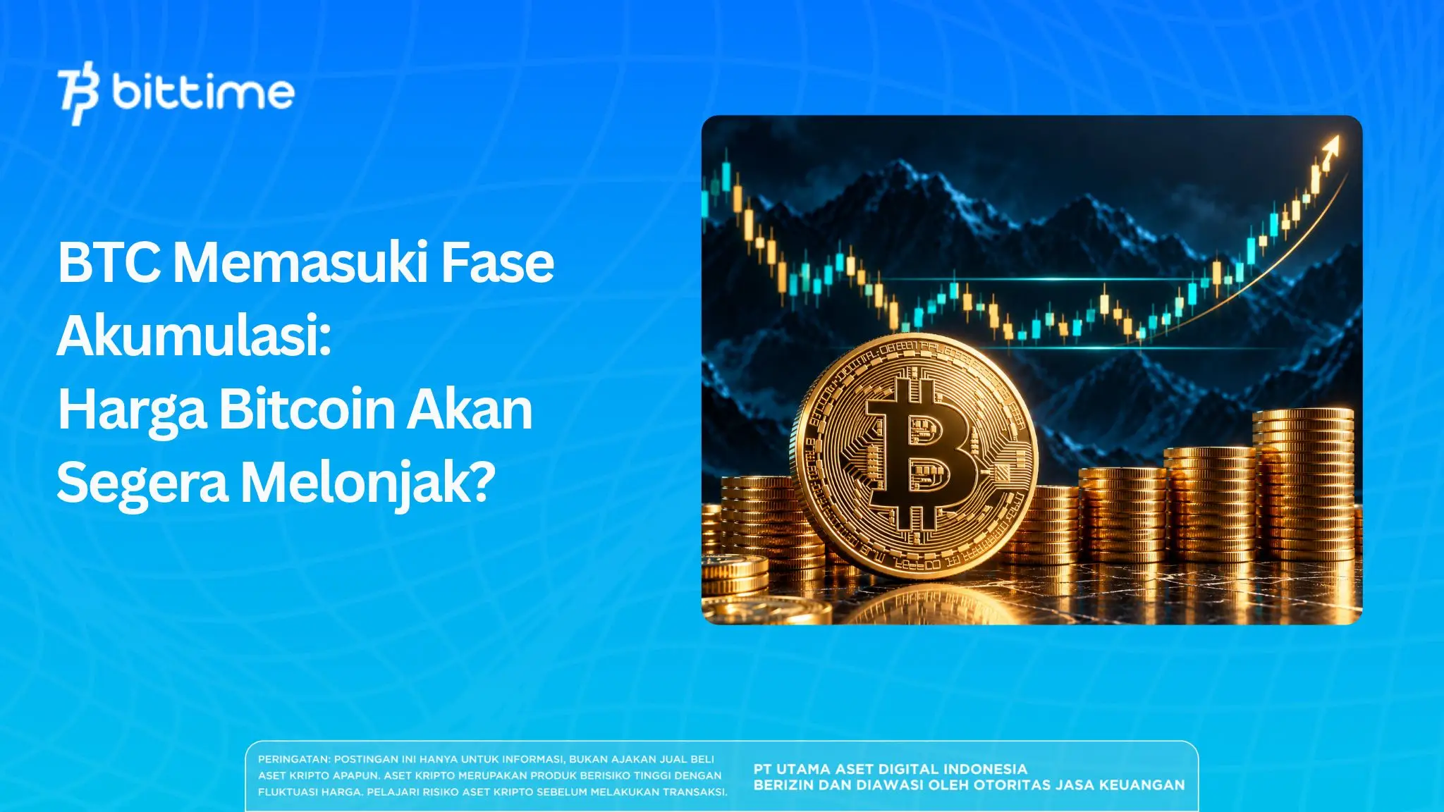 BTC Memasuki Fase Akumulasi: Harga Bitcoin Akan Segera Melonjak?