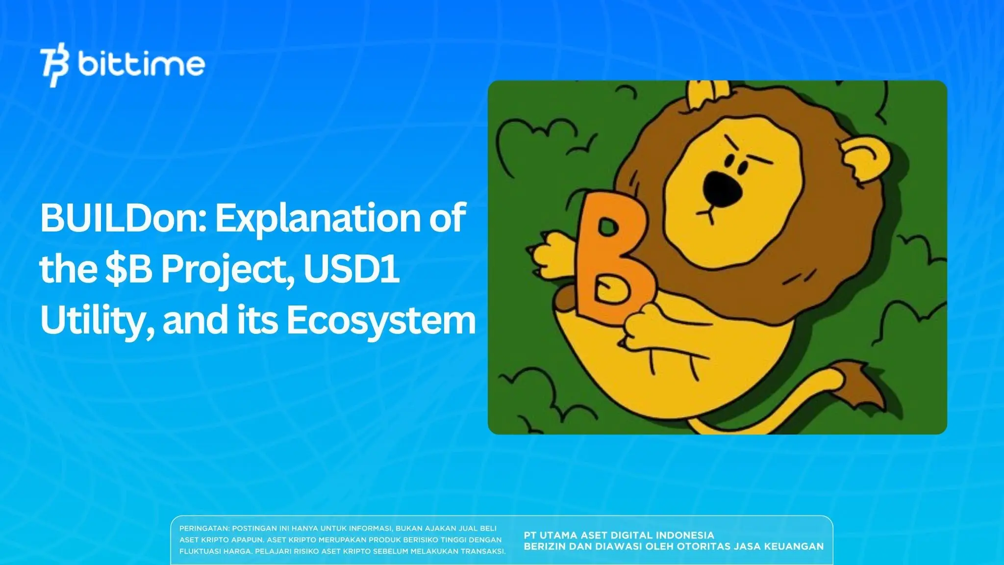 BUILDon: $B Project, the USD1 Utility, and its Ecosystem