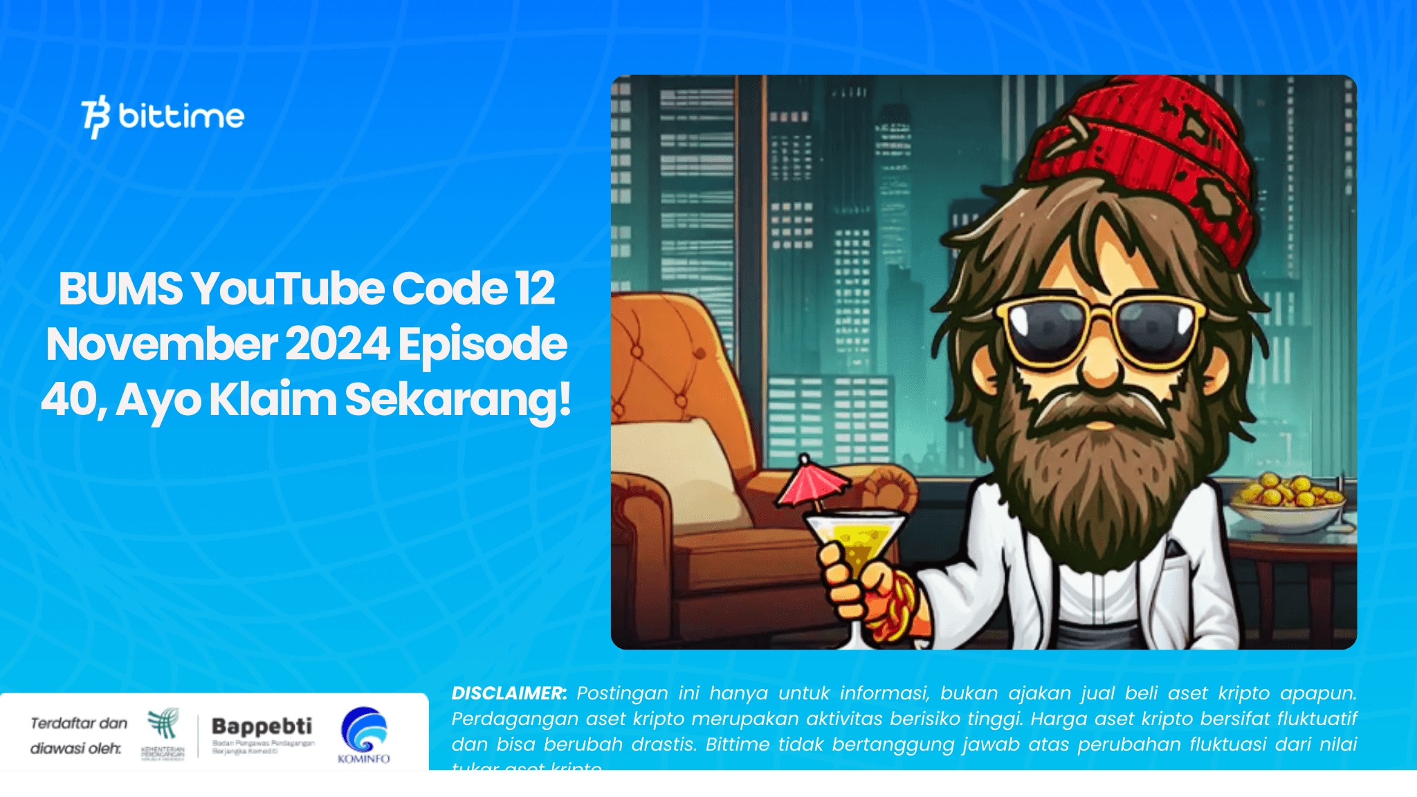 BUMS YouTube Code 12 November 2024 Episode 40, Ayo Klaim Sekarang!.png