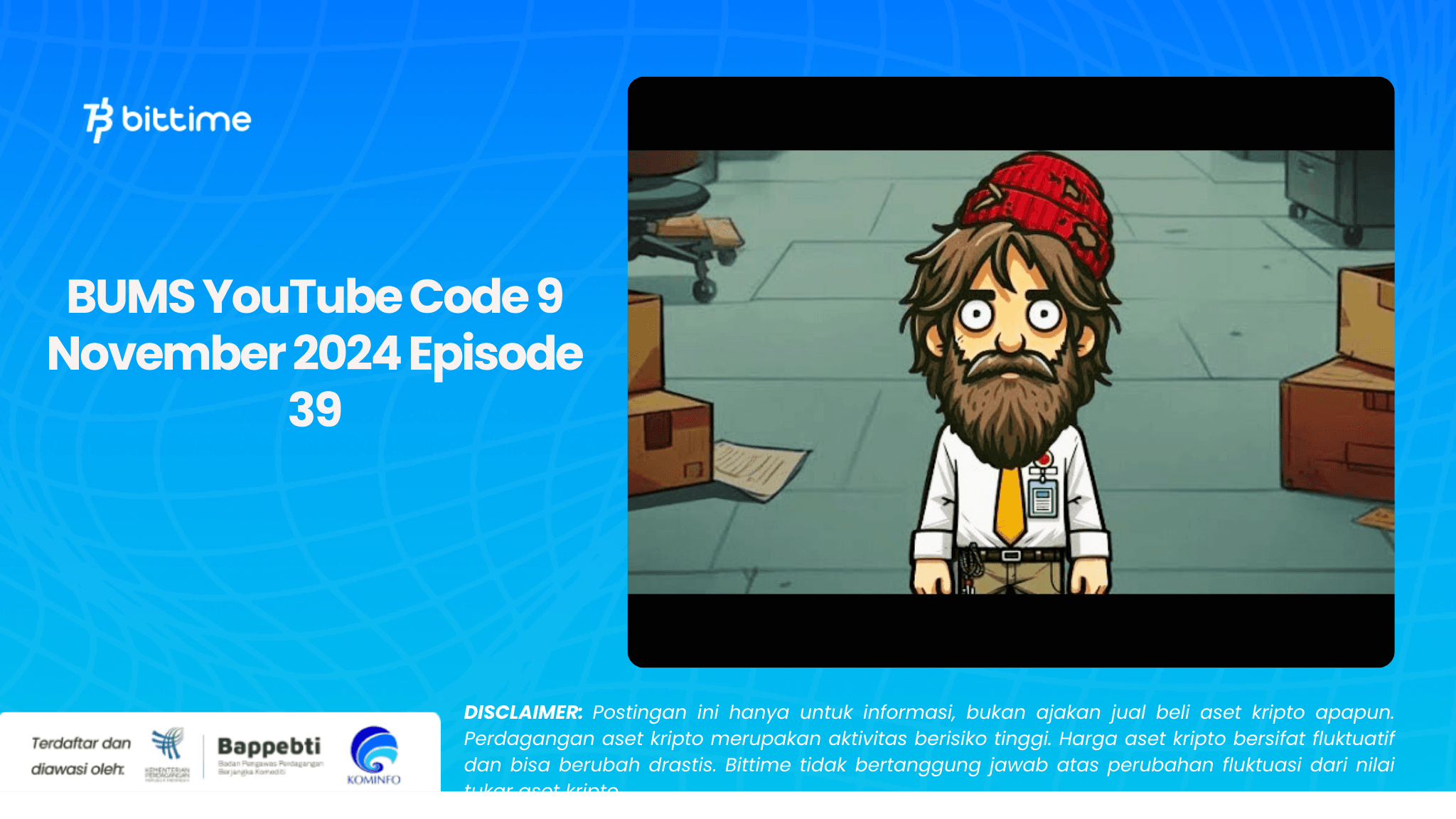 BUMS YouTube Code 9 November 2024 Episode 39.png