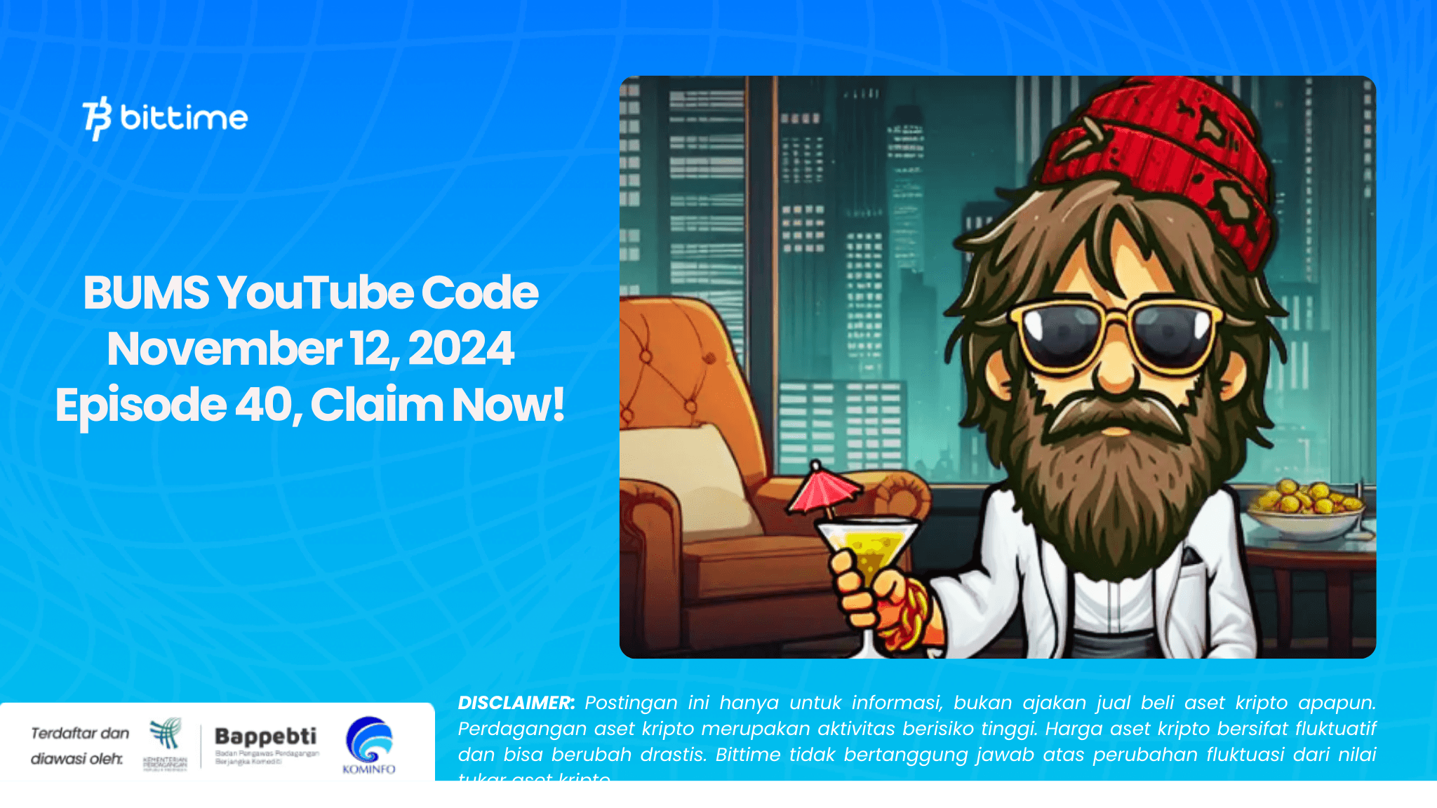 BUMS YouTube Code November 12, 2024 Episode 40, Claim Now!.png