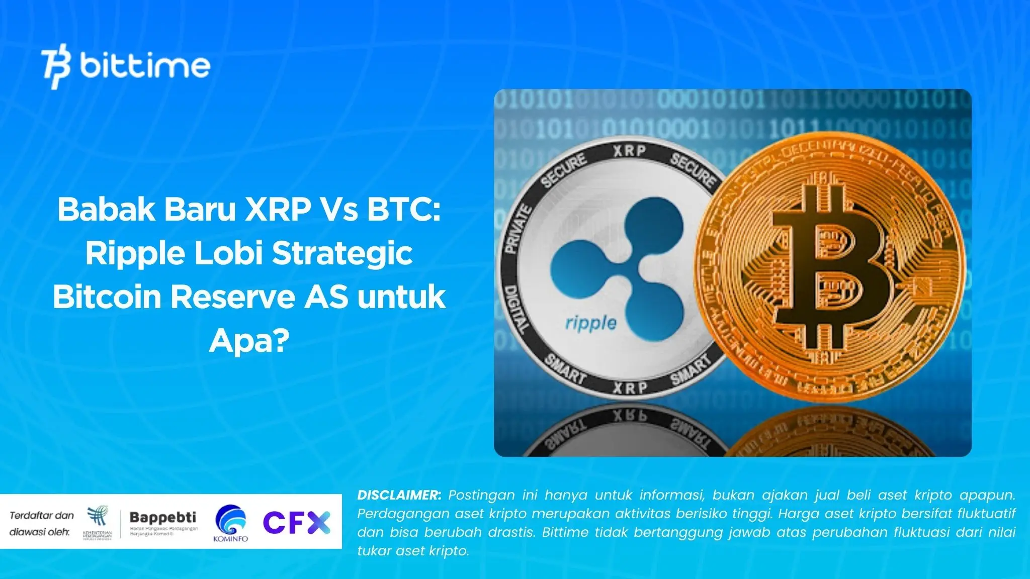Babak Baru XRP Vs BTC: Ripple Lobi Strategic Bitcoin Reserve AS untuk Apa?