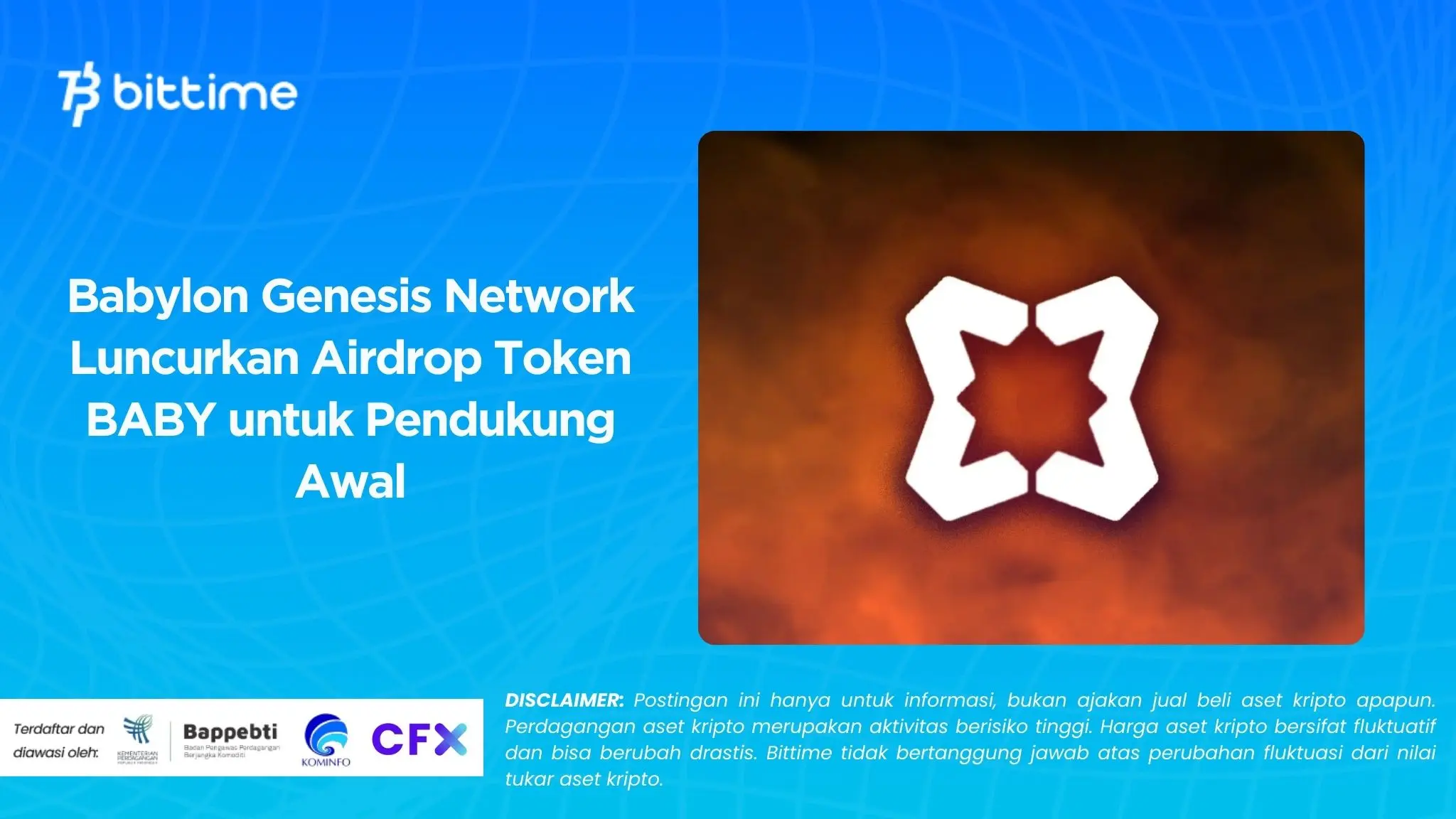 Babylon Genesis Network Luncurkan Airdrop Token BABY untuk Pendukung Awal.
