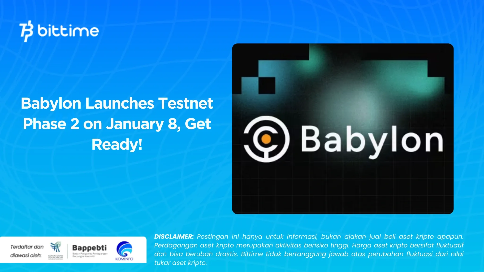 Babylon Launches Testnet Phase 2 on January 8, Get Ready!