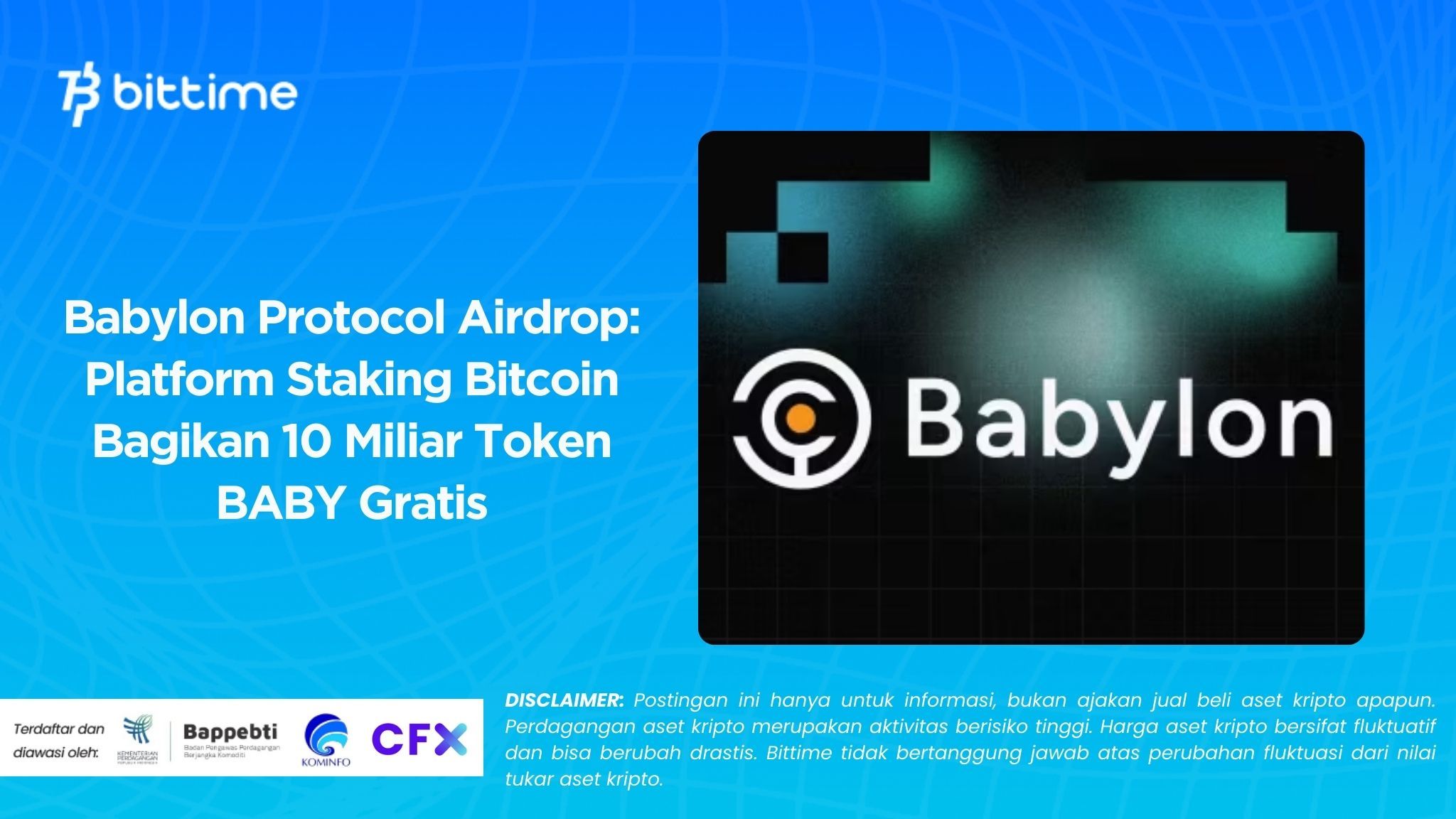 Babylon Protocol Airdrop: Platform Staking Bitcoin Bagikan 10 Miliar Token BABY Gratis