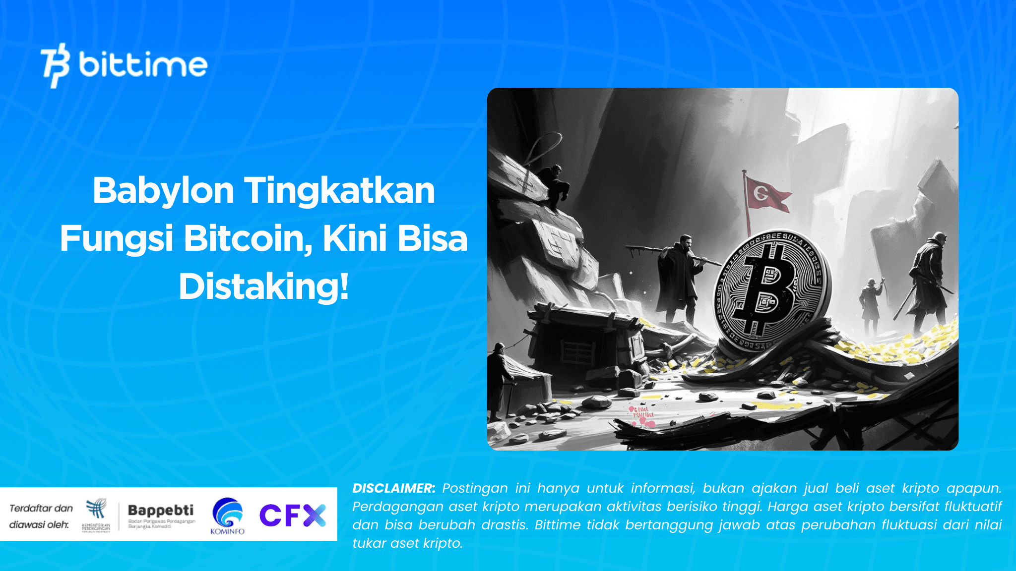 Babylon Tingkatkan Fungsi Bitcoin, Kini Bisa Distaking!.png