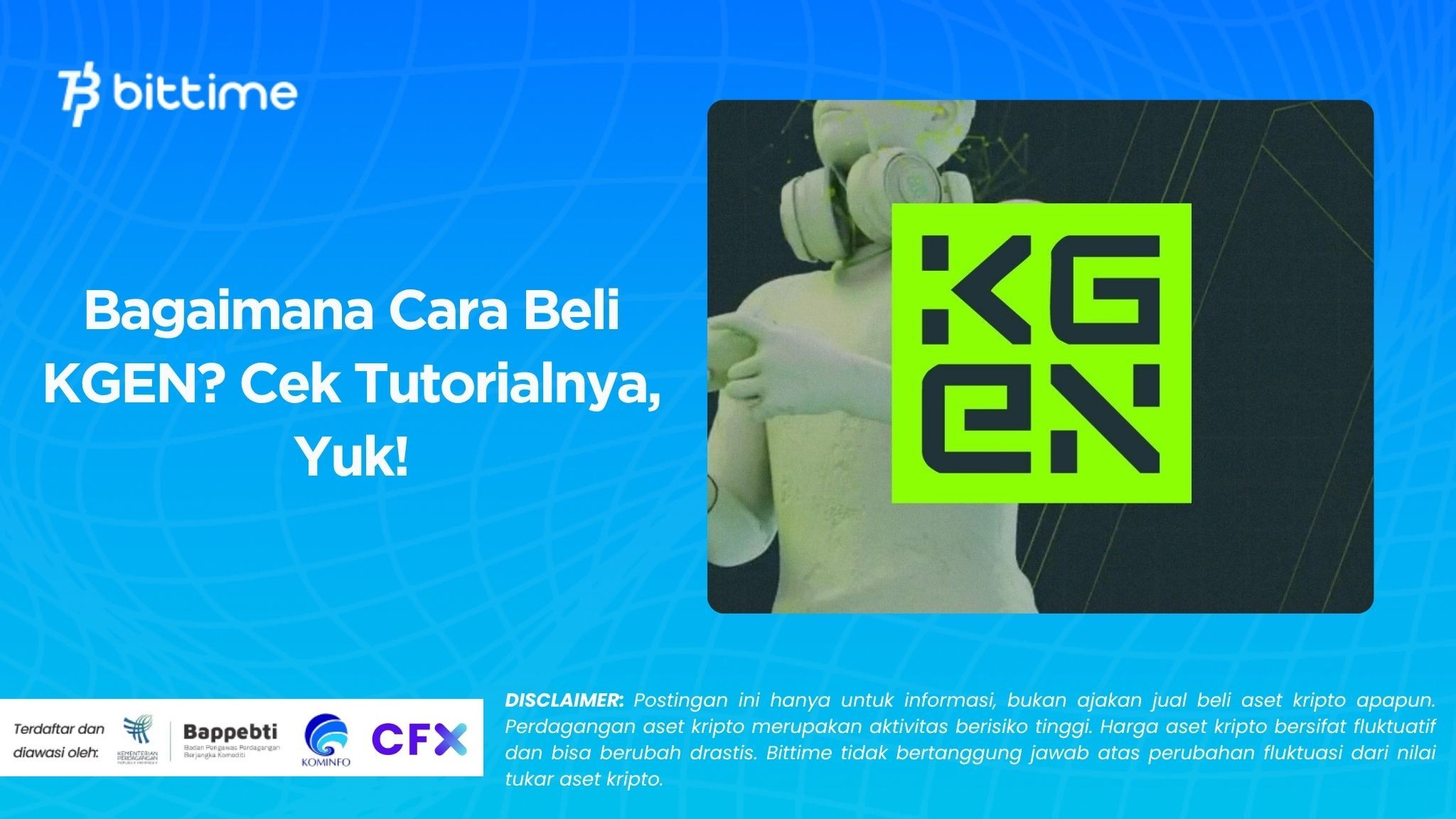 Bagaimana Cara Beli KGEN? Cek Tutorialnya, Yuk!