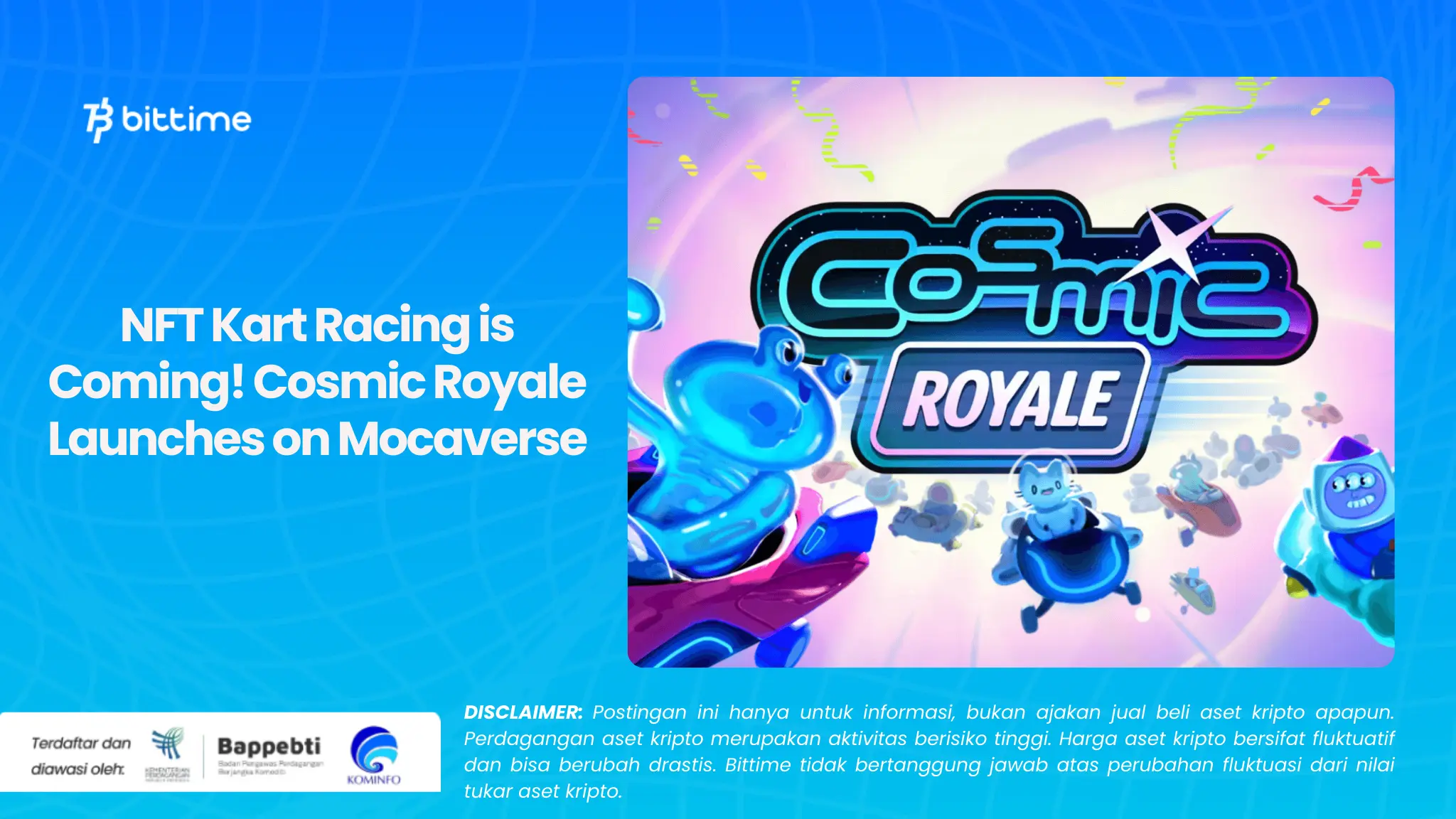 Balap Kart NFT Hadir! Cosmic Royale Meluncur di Mocaverse (1).webp