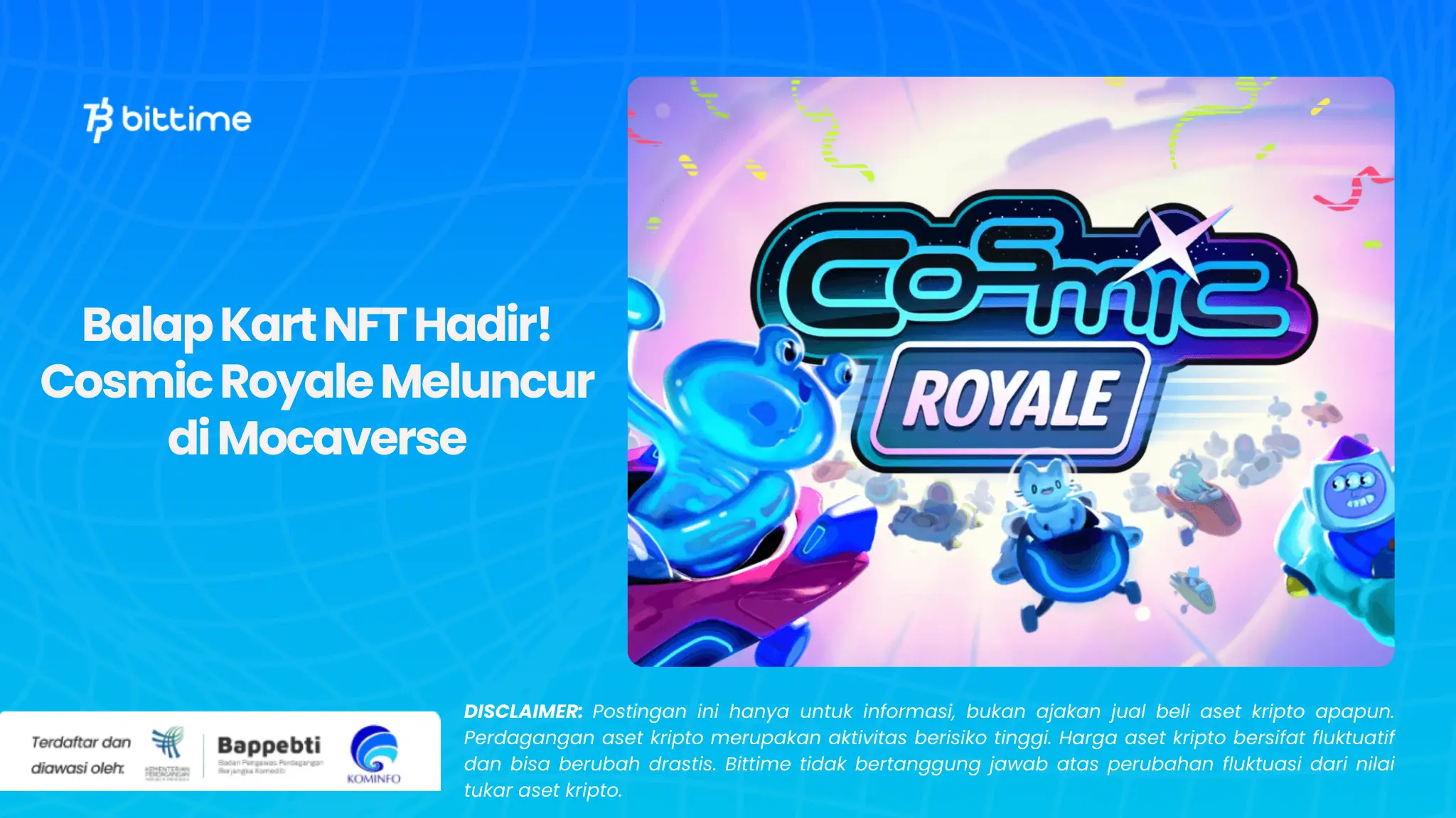 Balap Kart NFT Hadir! Cosmic Royale Meluncur di Mocaverse.webp