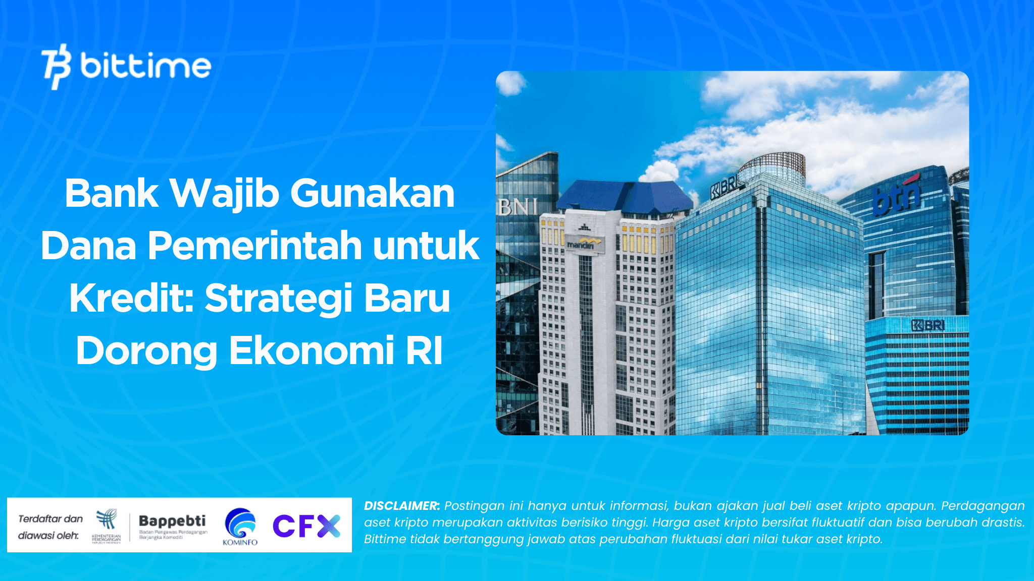 Bank Wajib Gunakan Dana Pemerintah untuk Kredit Strategi Baru Dorong Ekonomi RI.png