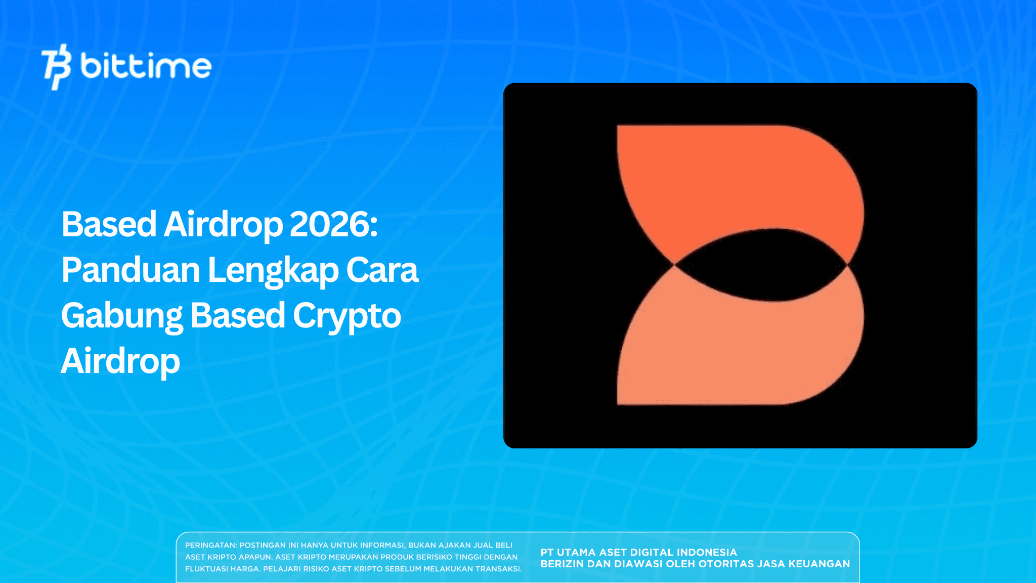 Based Airdrop 2026: Panduan Lengkap Cara Gabung Based Crypto Airdrop
