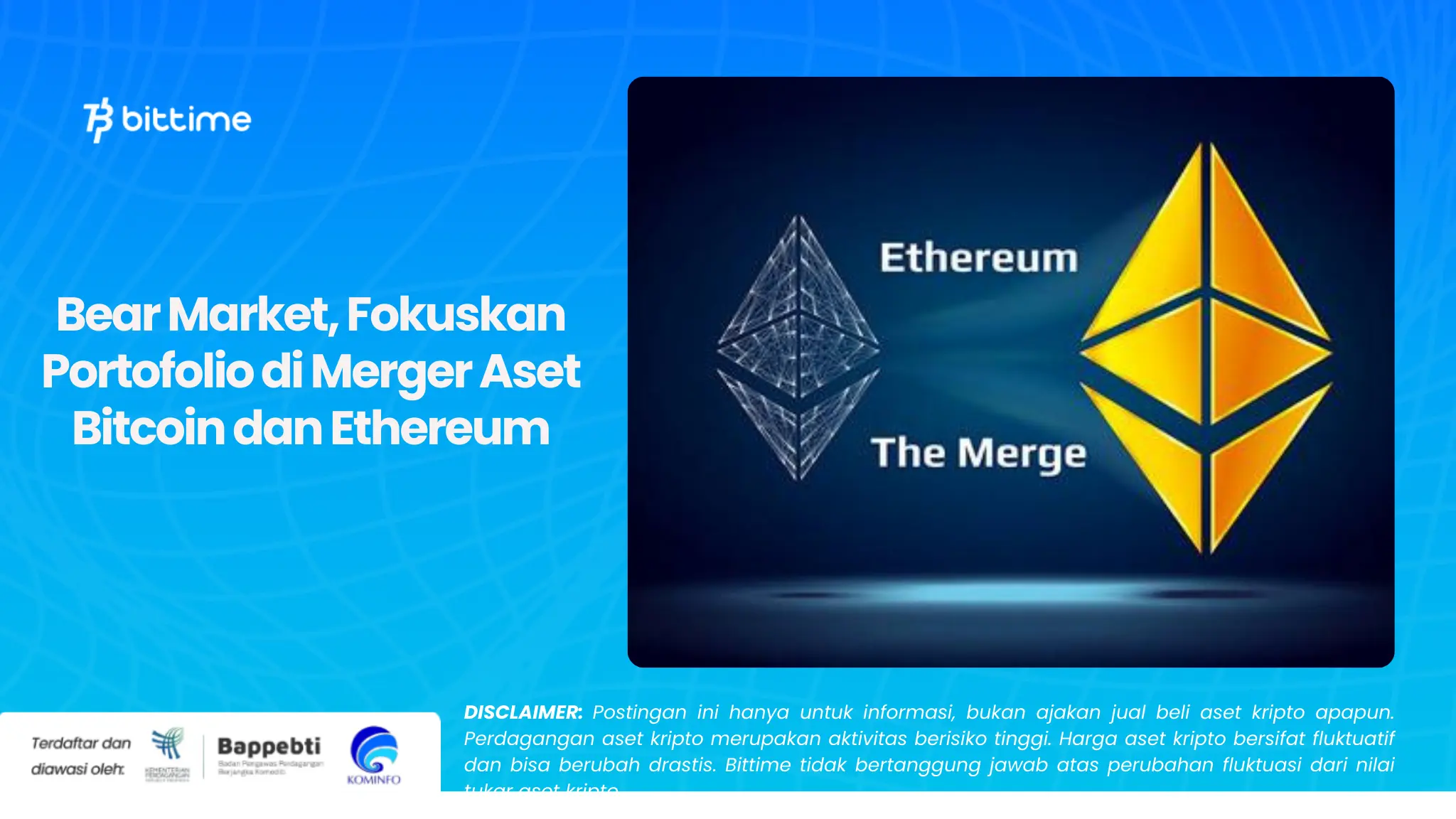 Bear Market, Fokuskan Portofolio di Merger Aset Bitcoin dan Ethereum