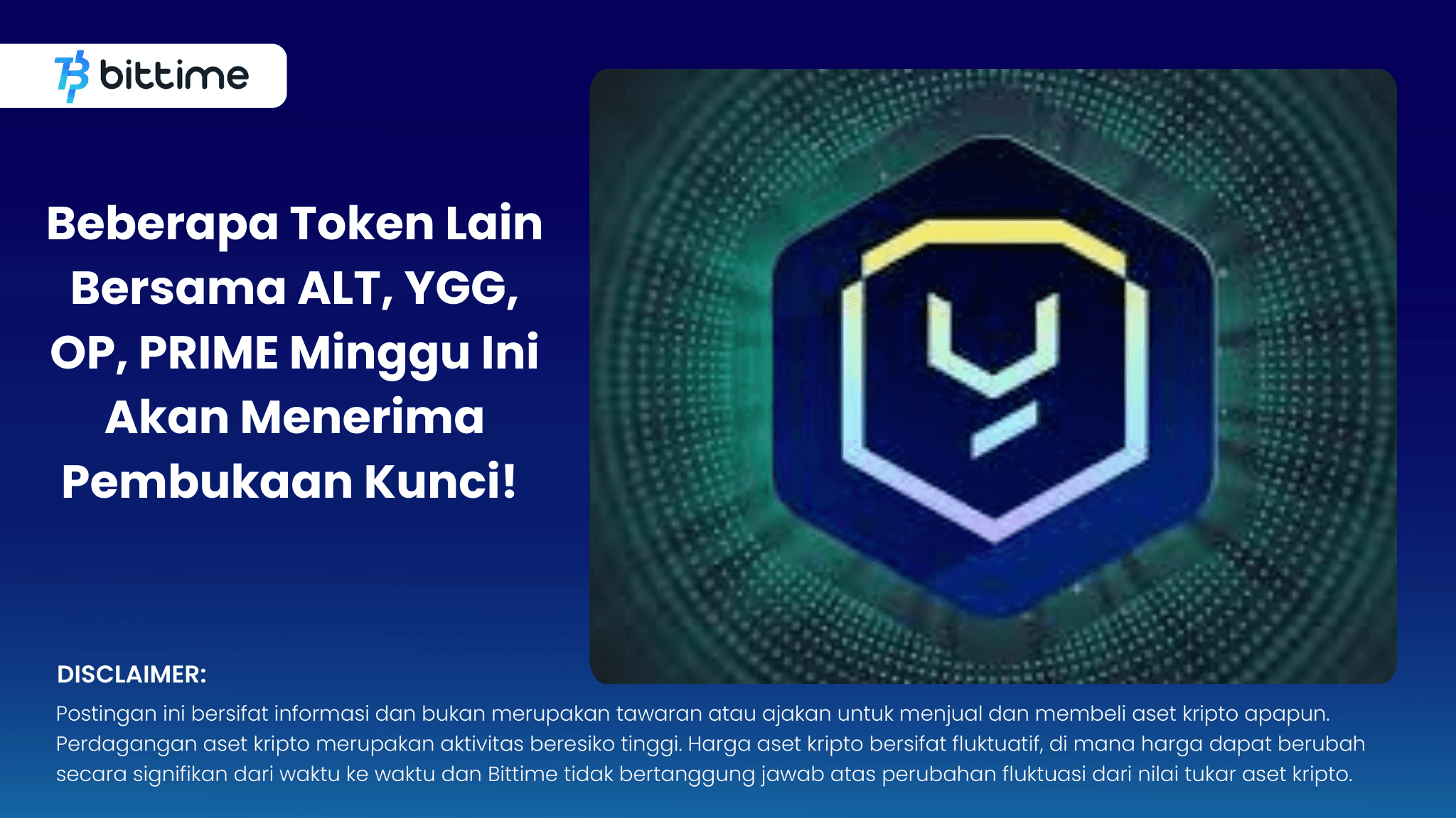 Beberapa Token Lain Bersama ALT, YGG, OP, PRIME Minggu Ini Akan Menerima Pembukaan Kunci! 