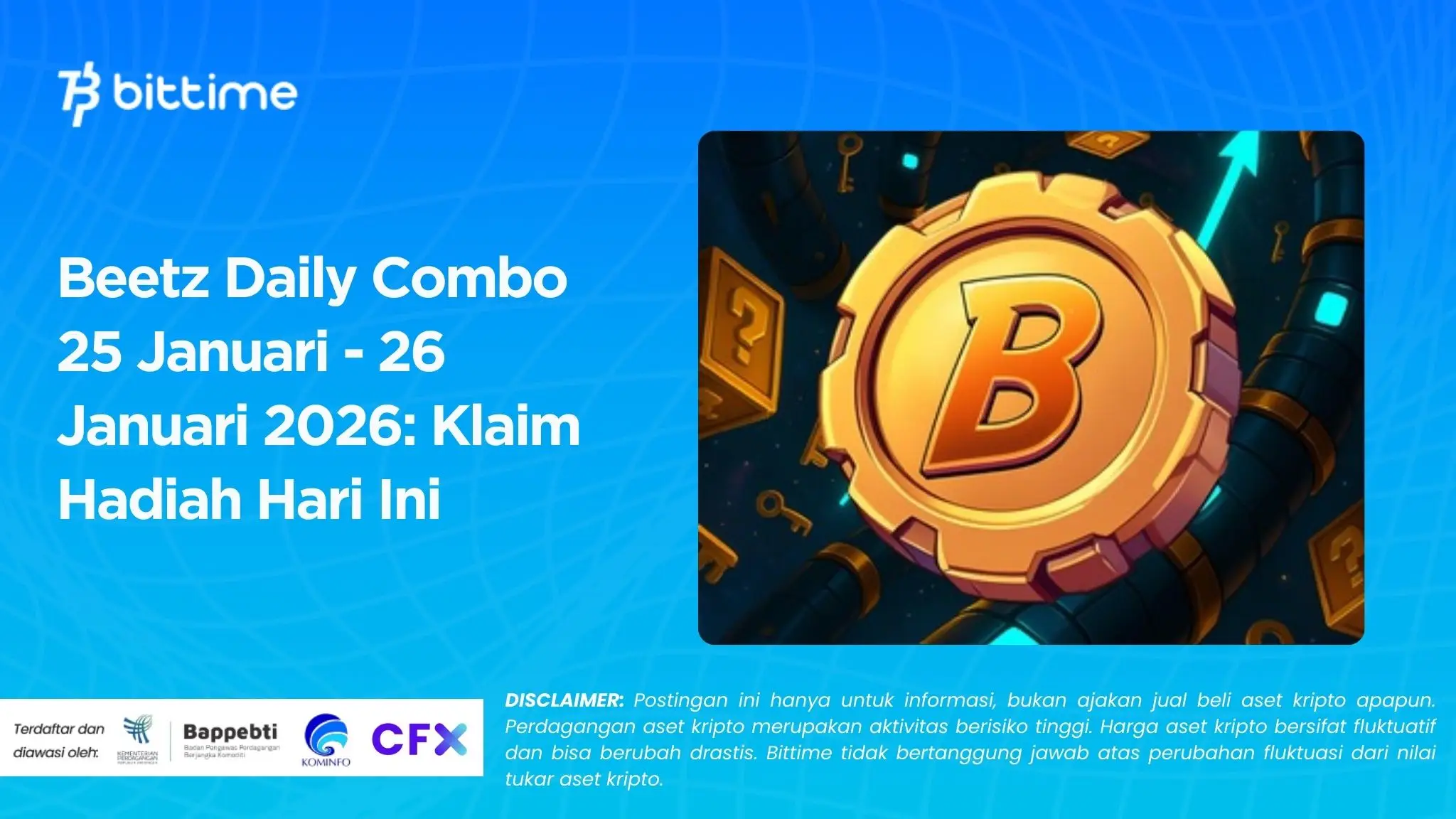 Beetz Daily Combo 25 Januari - 26 Januari 2026: Klaim Hadiah Hari Ini