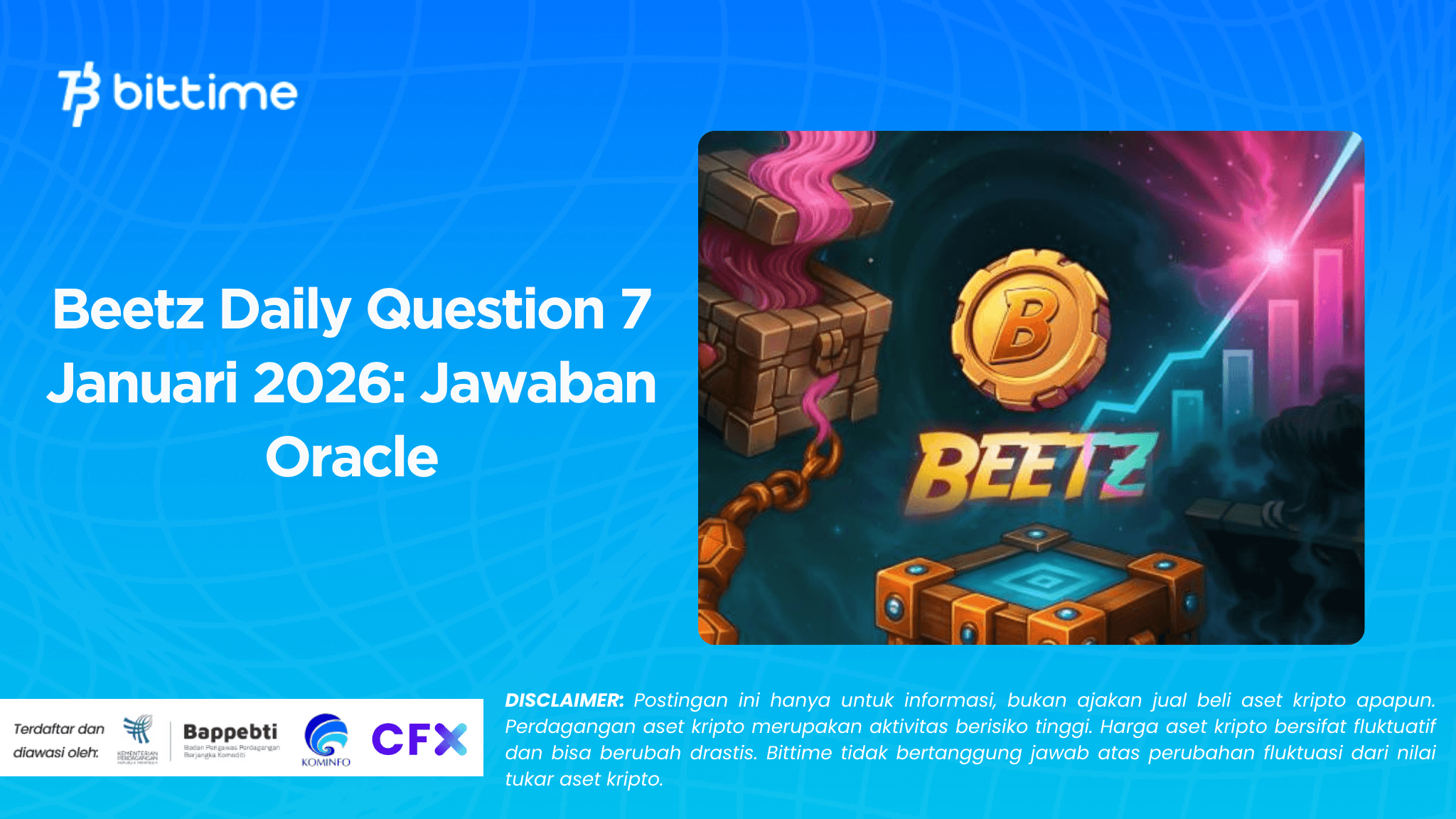 Beetz Daily Question 7 Januari 2026: Jawaban Oracle