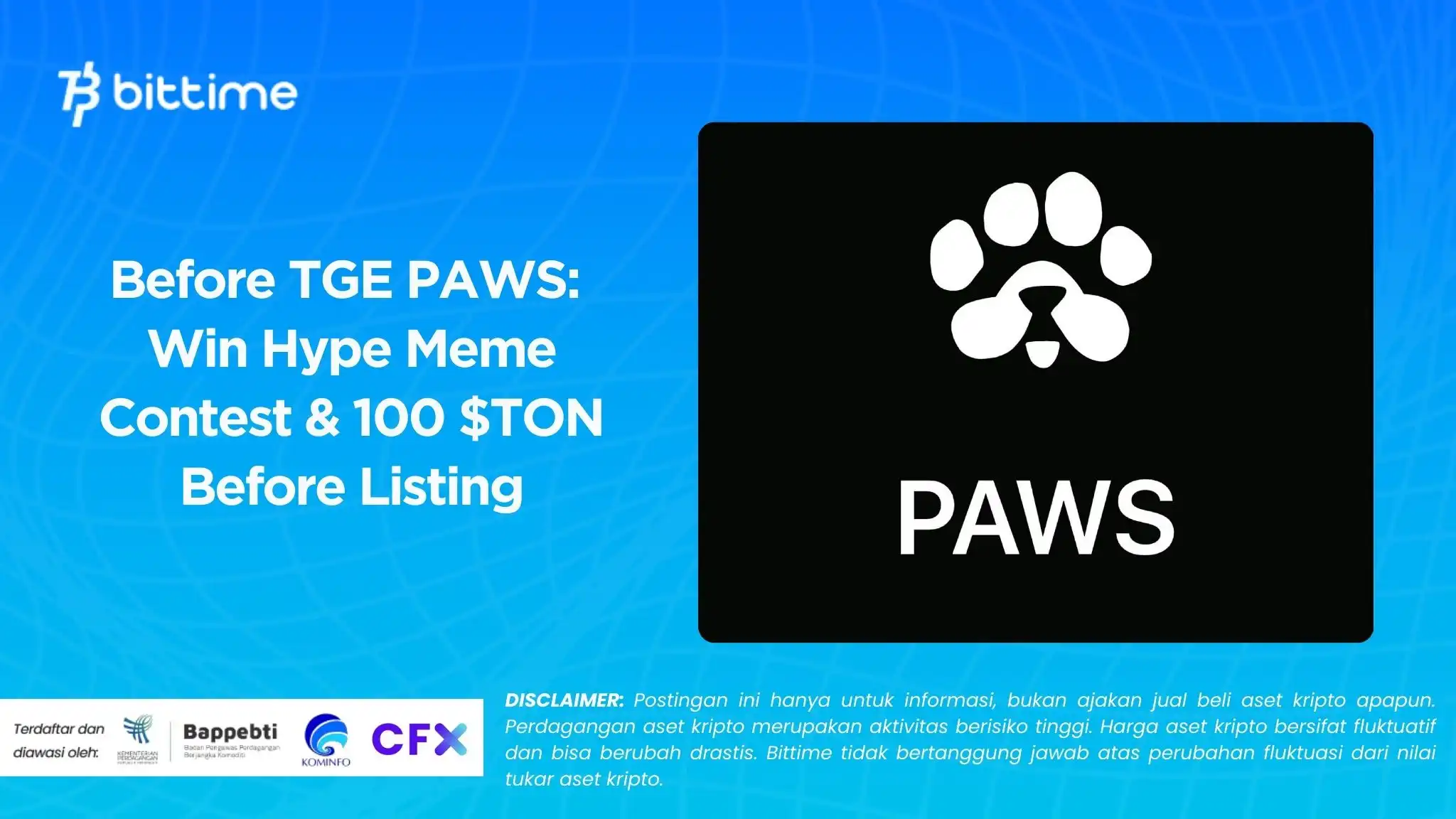 Before TGE PAWS Win Hype Meme Contest & 100 $TON Before Listing.webp