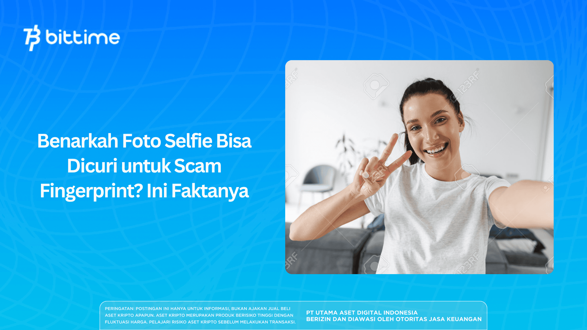 Benarkah Foto Selfie Bisa Dicuri untuk Scam Fingerprint? Ini Faktanya