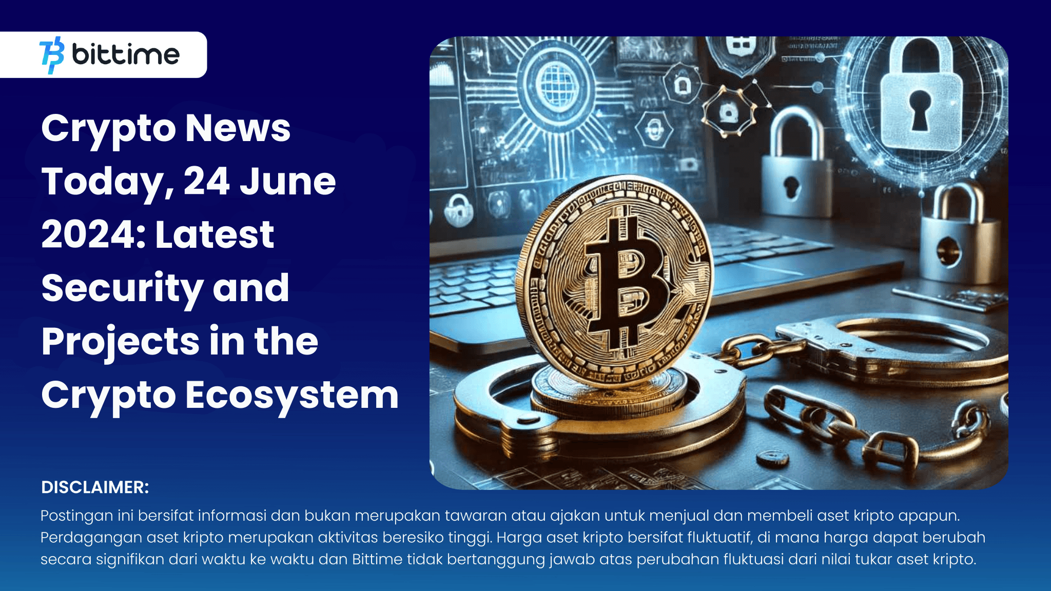Berita Kripto Hari Ini, 24 Juni 2024 - Bittime (1).png