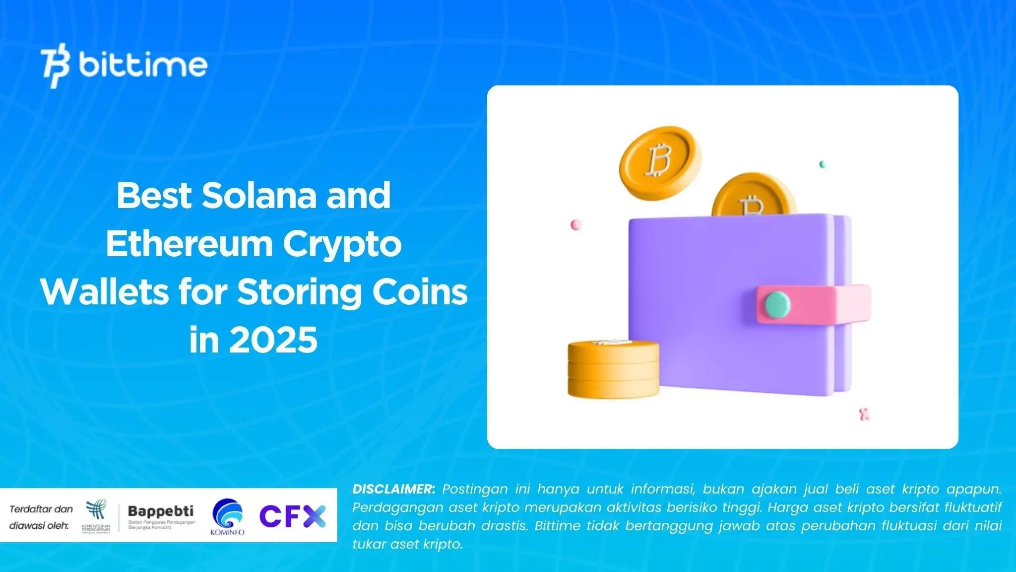 Best Solana and Ethereum Crypto Wallets for Storing Coins in 2025.webp
