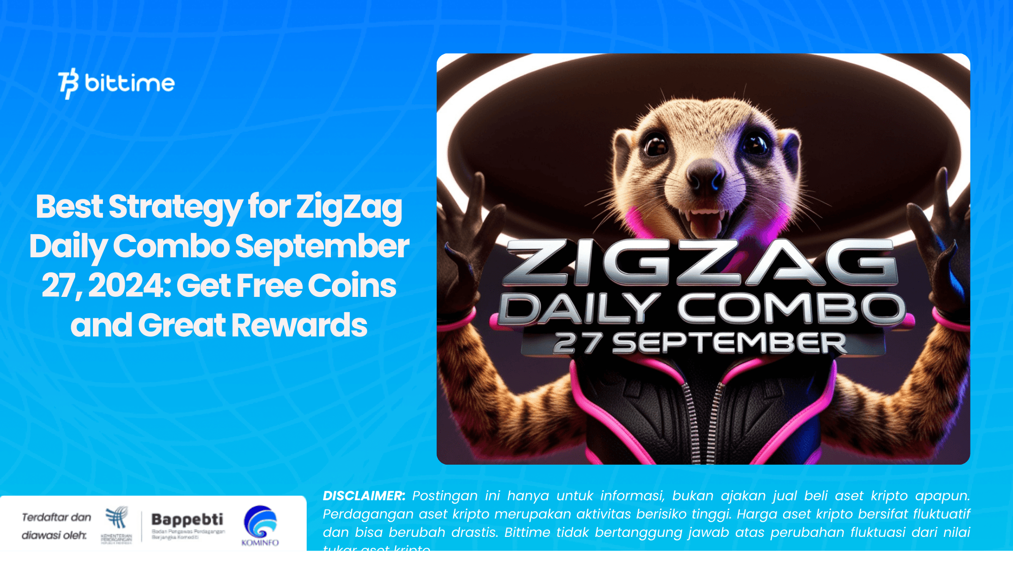 Best Strategy for ZigZag Daily Combo September 27, 2024: Get Free Coins and Great Rewards